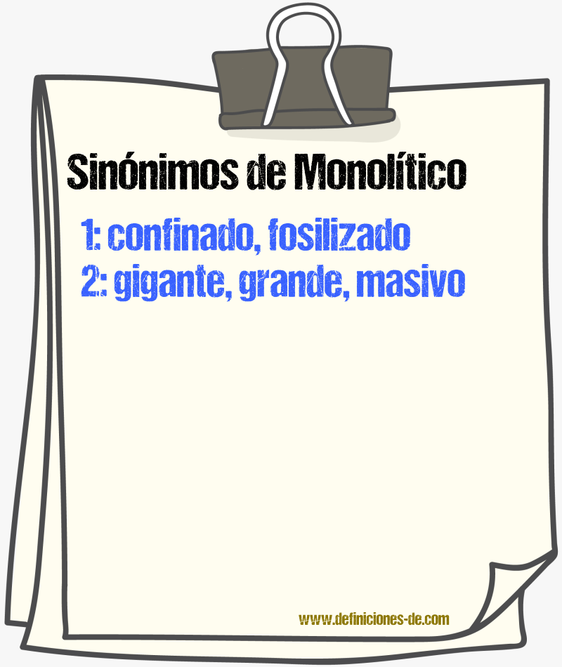 Sinnimos de monoltico