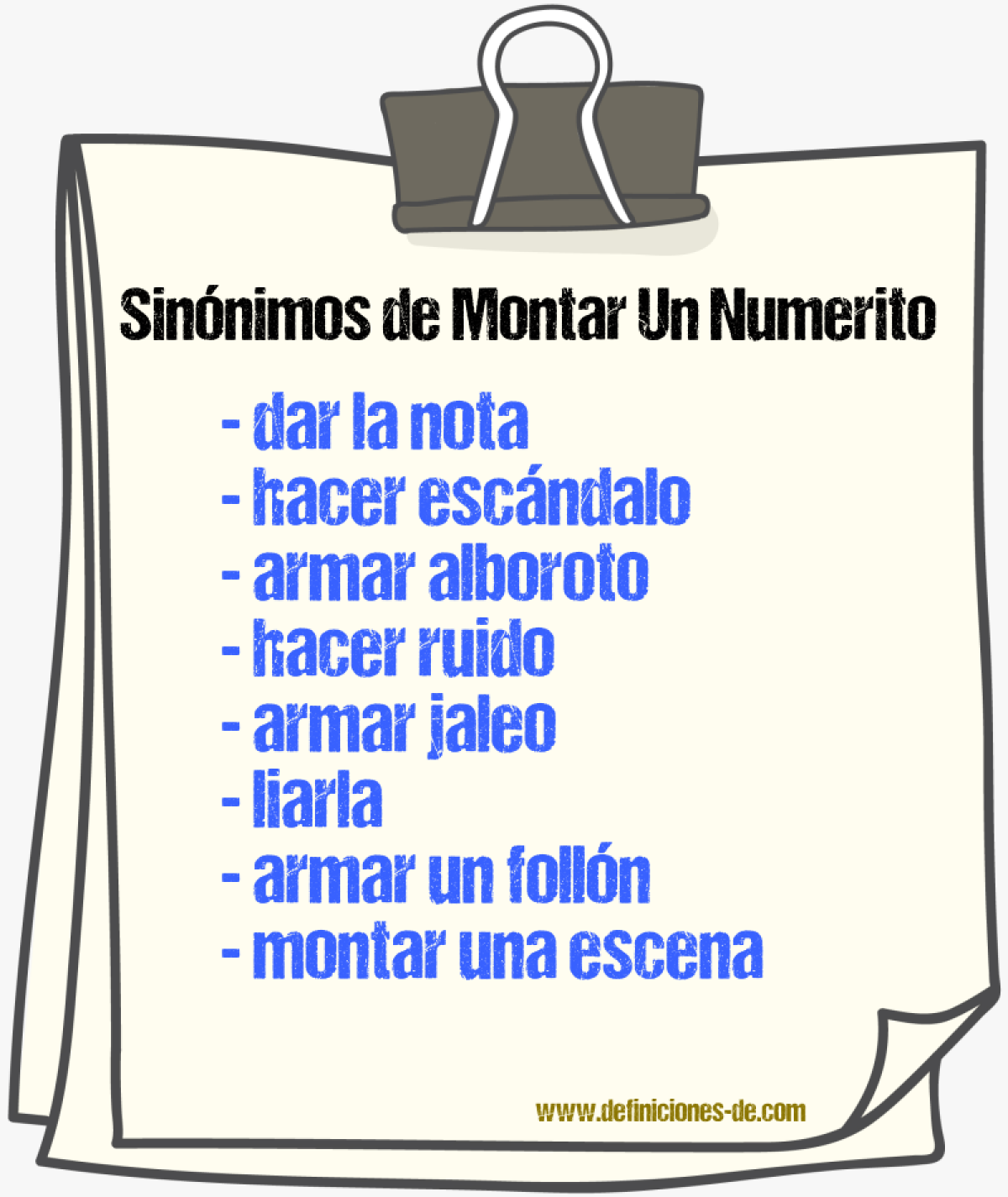 Sinónimos de montar un numerito