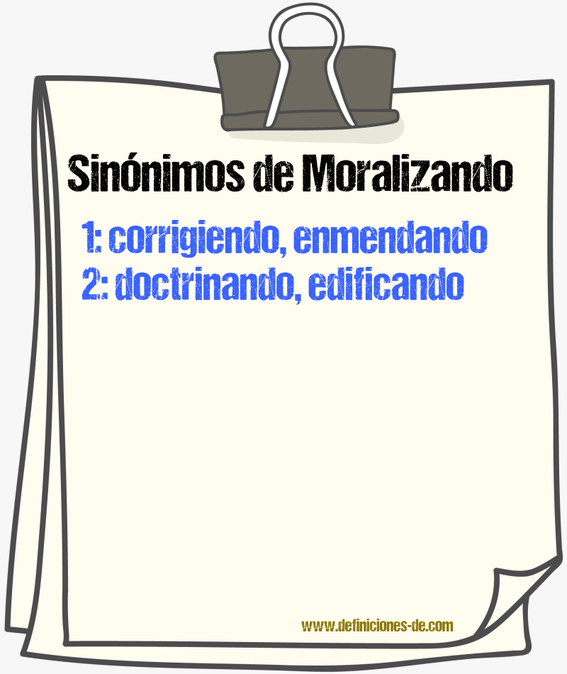 Sinónimos de moralizando