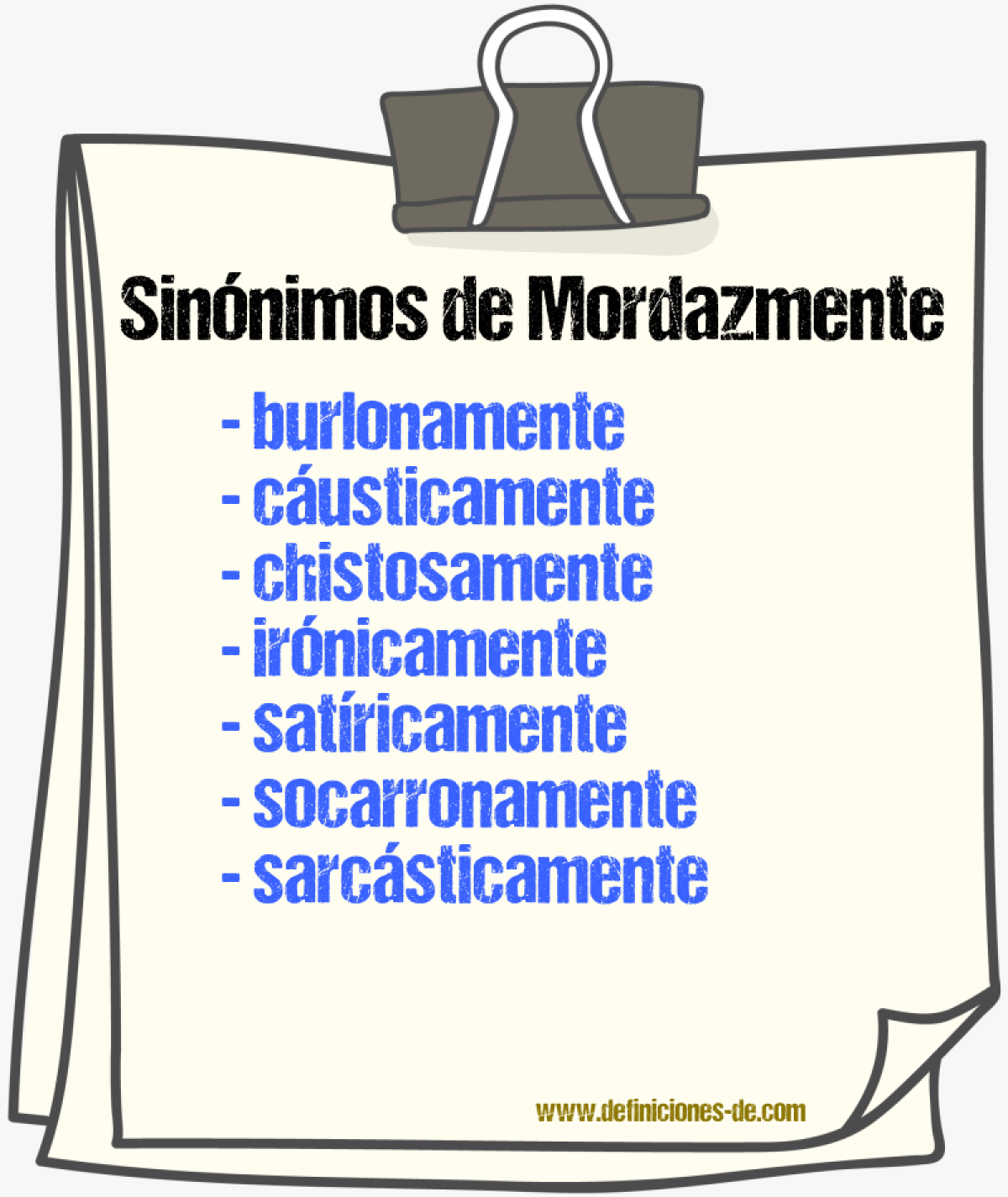 Sinnimos de mordazmente