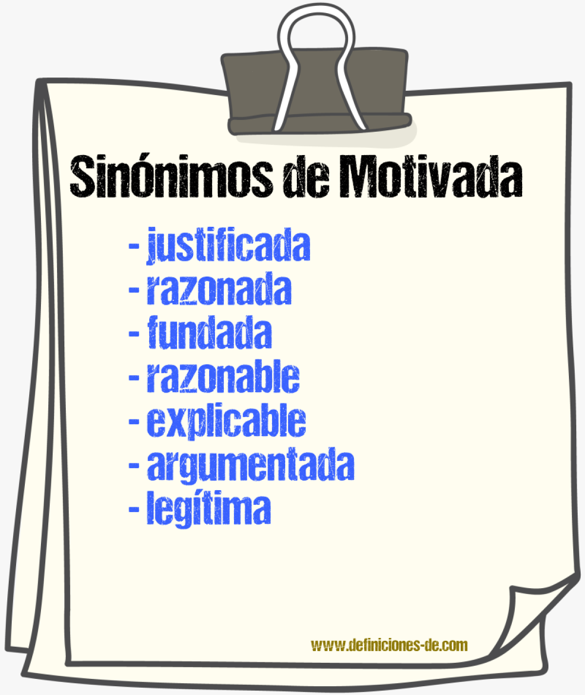 Sinónimos de motivada