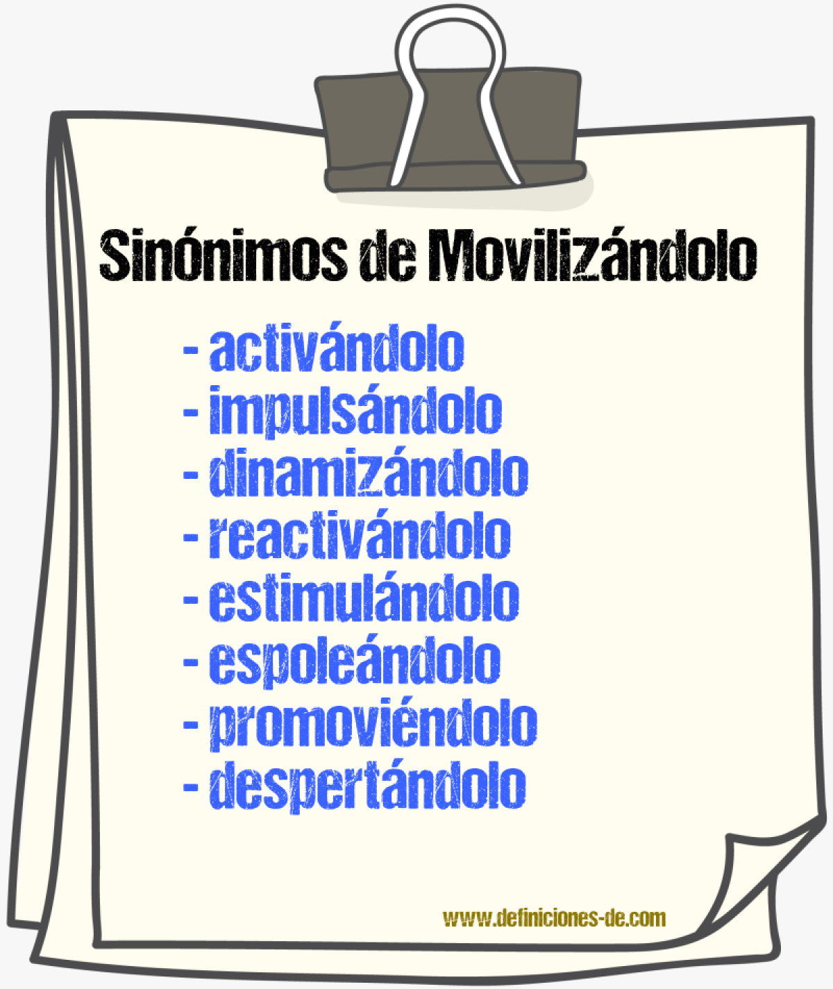 Sinónimos de movilizándolo