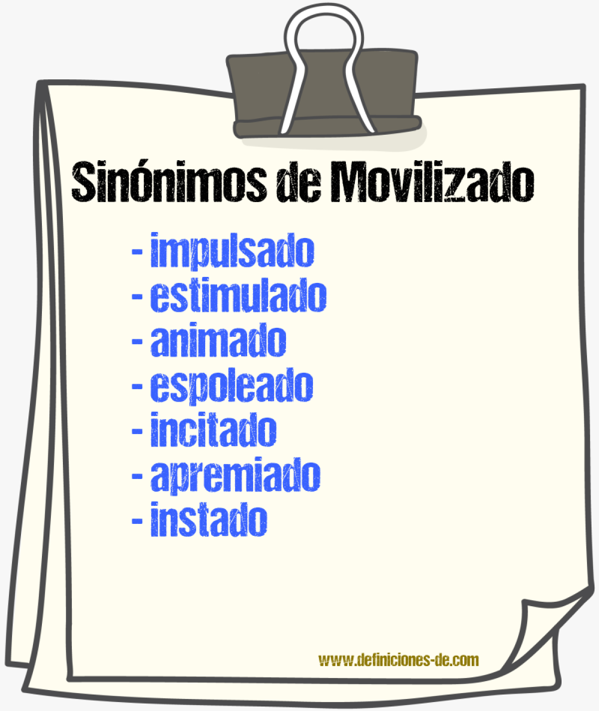 Sinónimos de movilizado