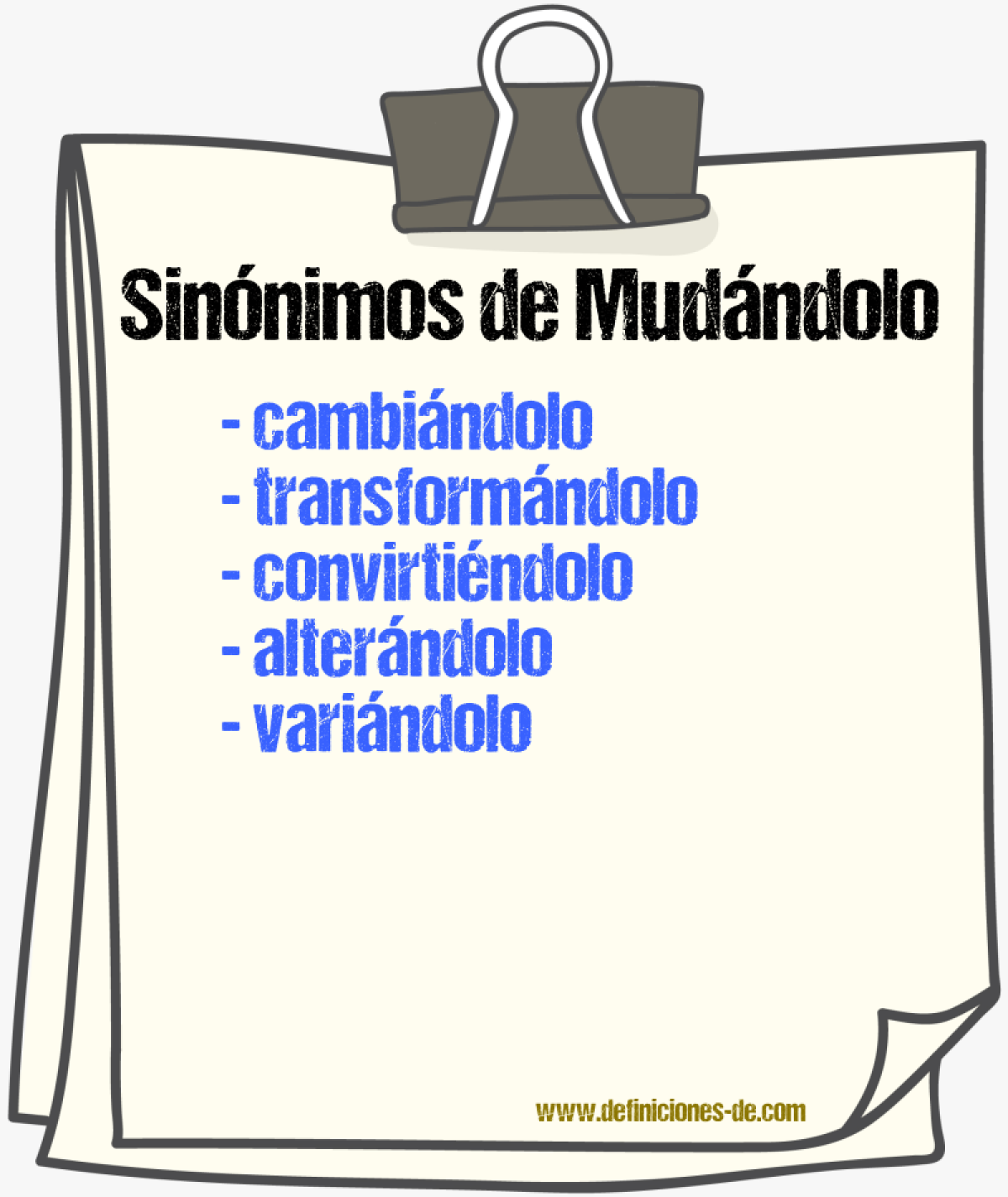 Sinónimos de mudándolo