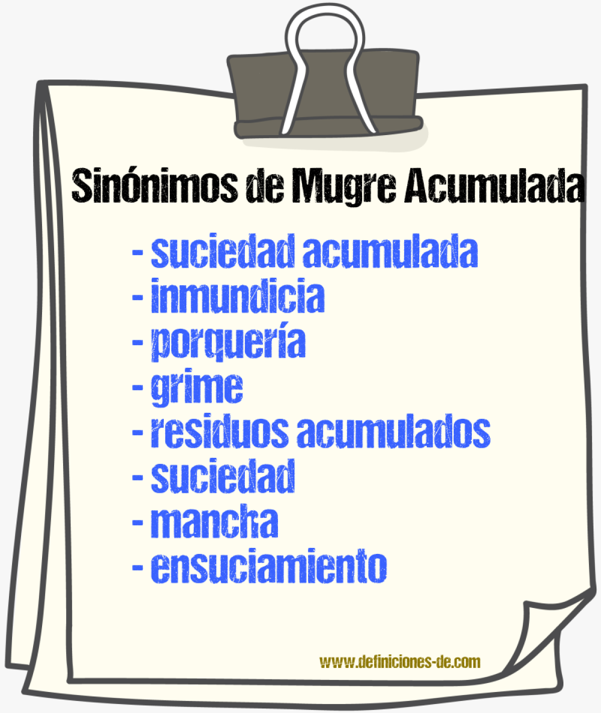Sinónimos de mugre acumulada