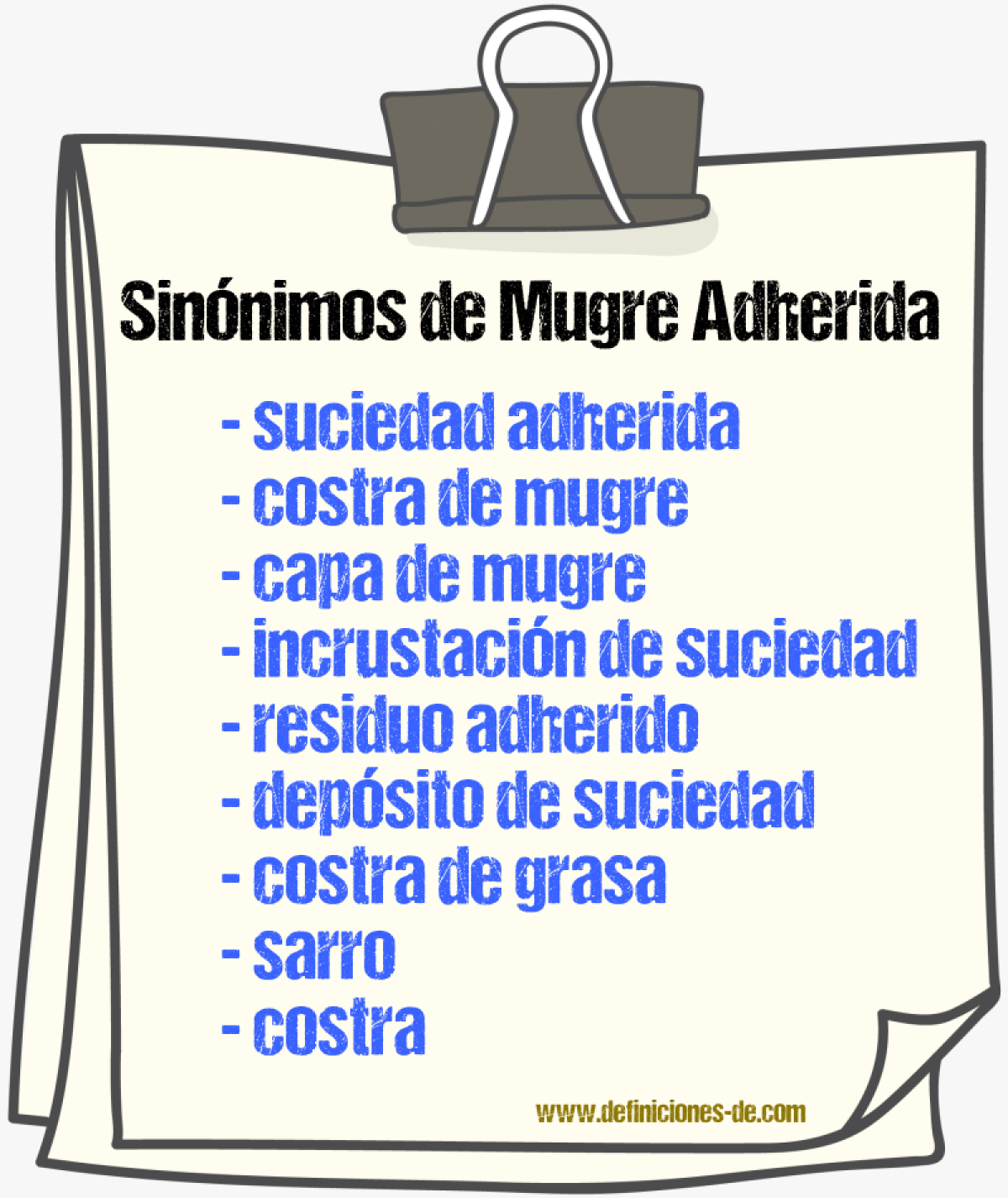 Sinónimos de mugre adherida