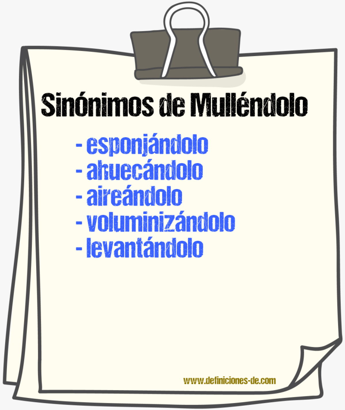 Sinónimos de mulléndolo