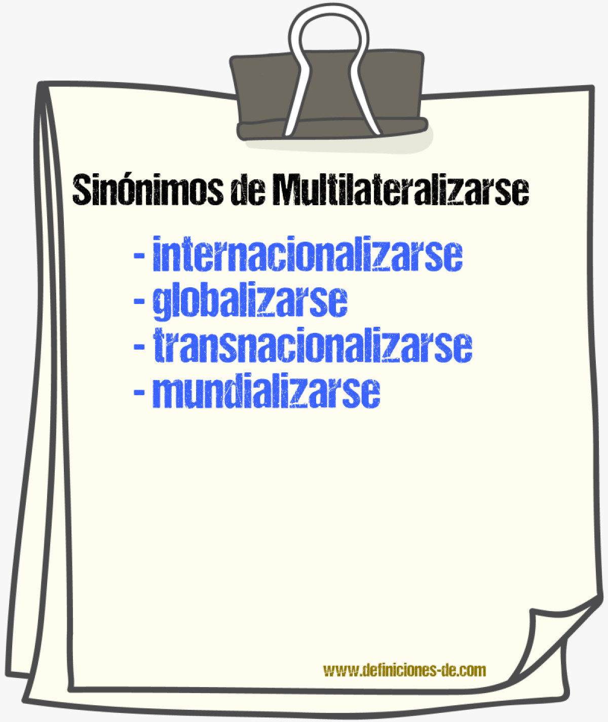 Sinónimos de multilateralizarse