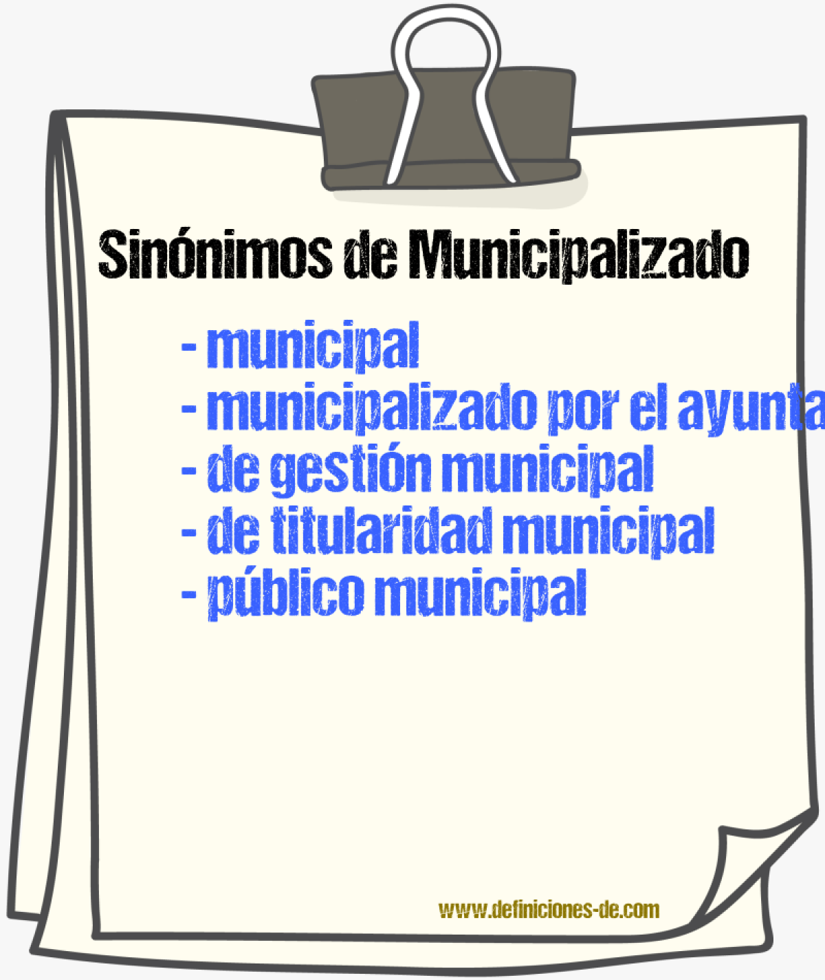 Sinónimos de municipalizado