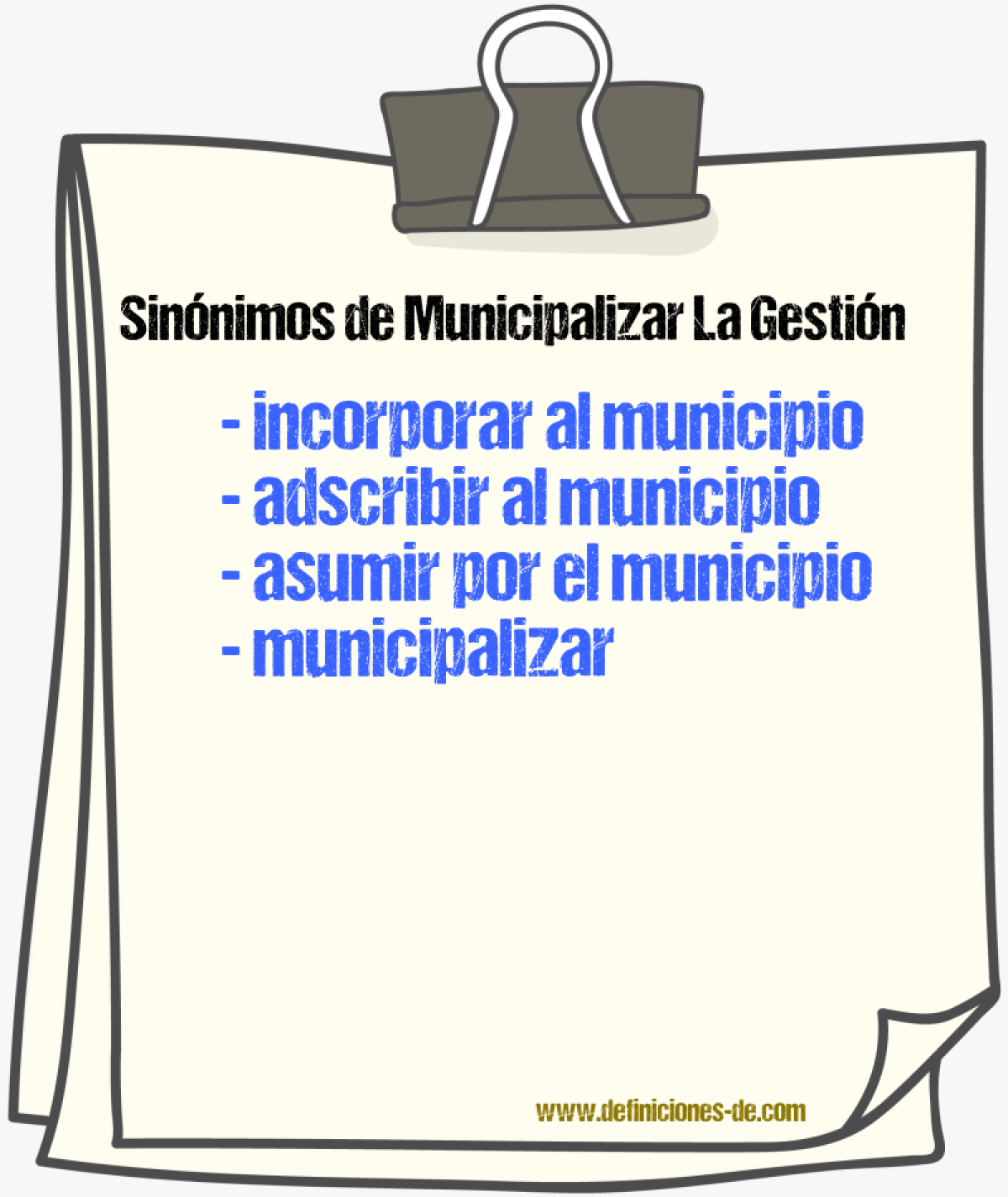 Sinónimos de municipalizar la gestión