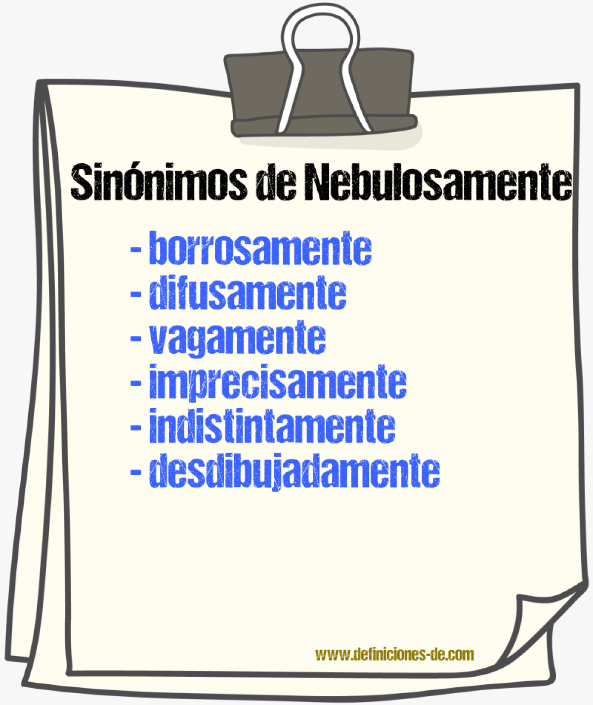 Sinónimos de nebulosamente