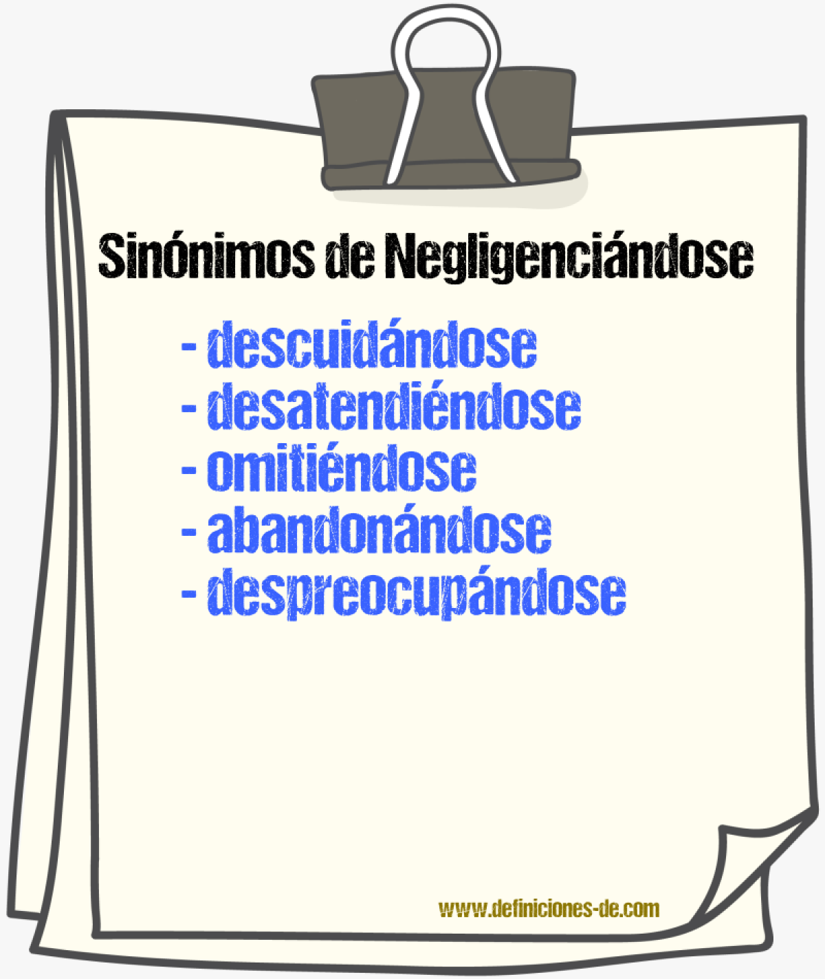 Sinónimos de negligenciándose