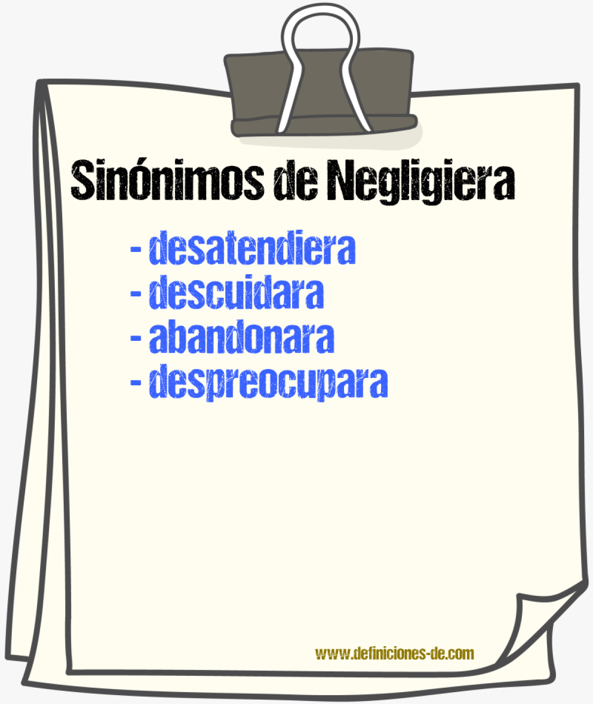 Sinónimos de negligiera