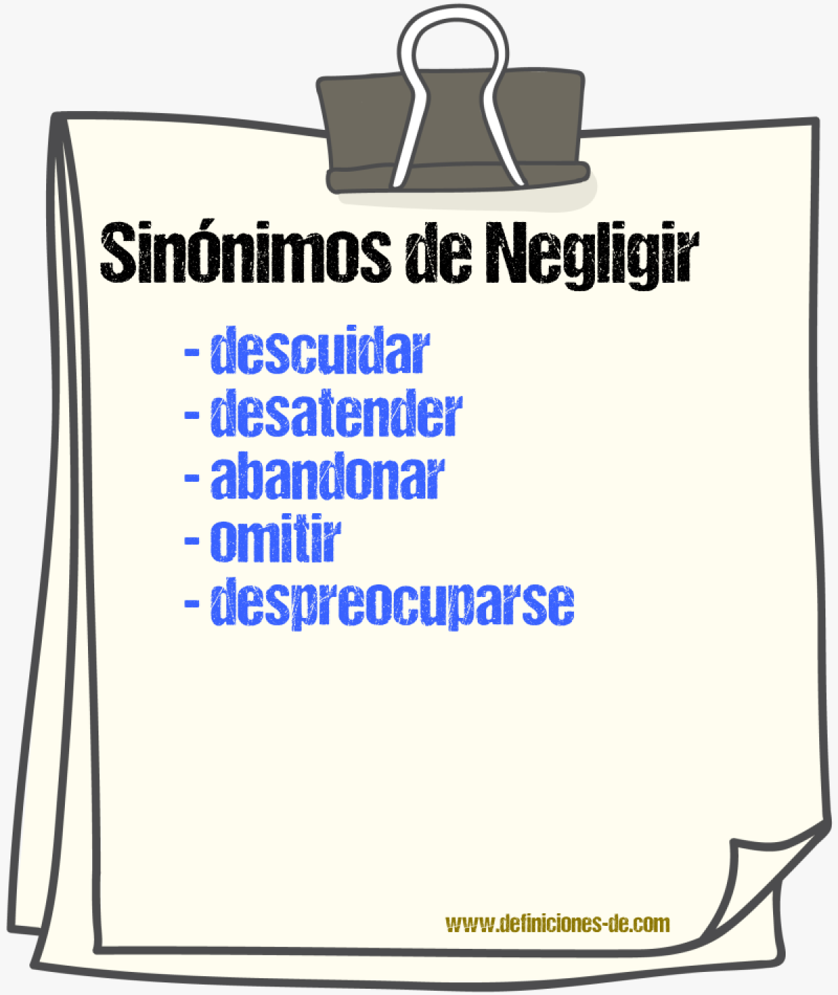 Sinónimos de negligir
