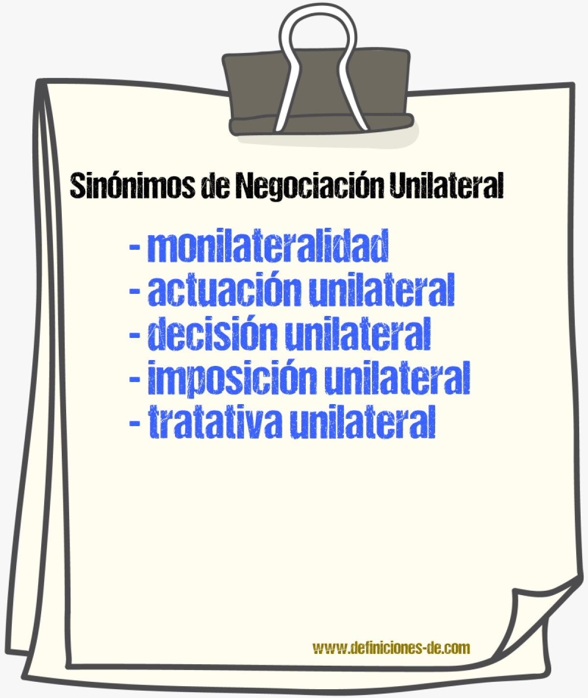 Sinónimos de negociación unilateral