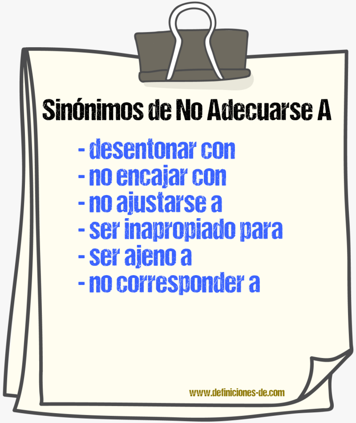 Sinónimos de no adecuarse a