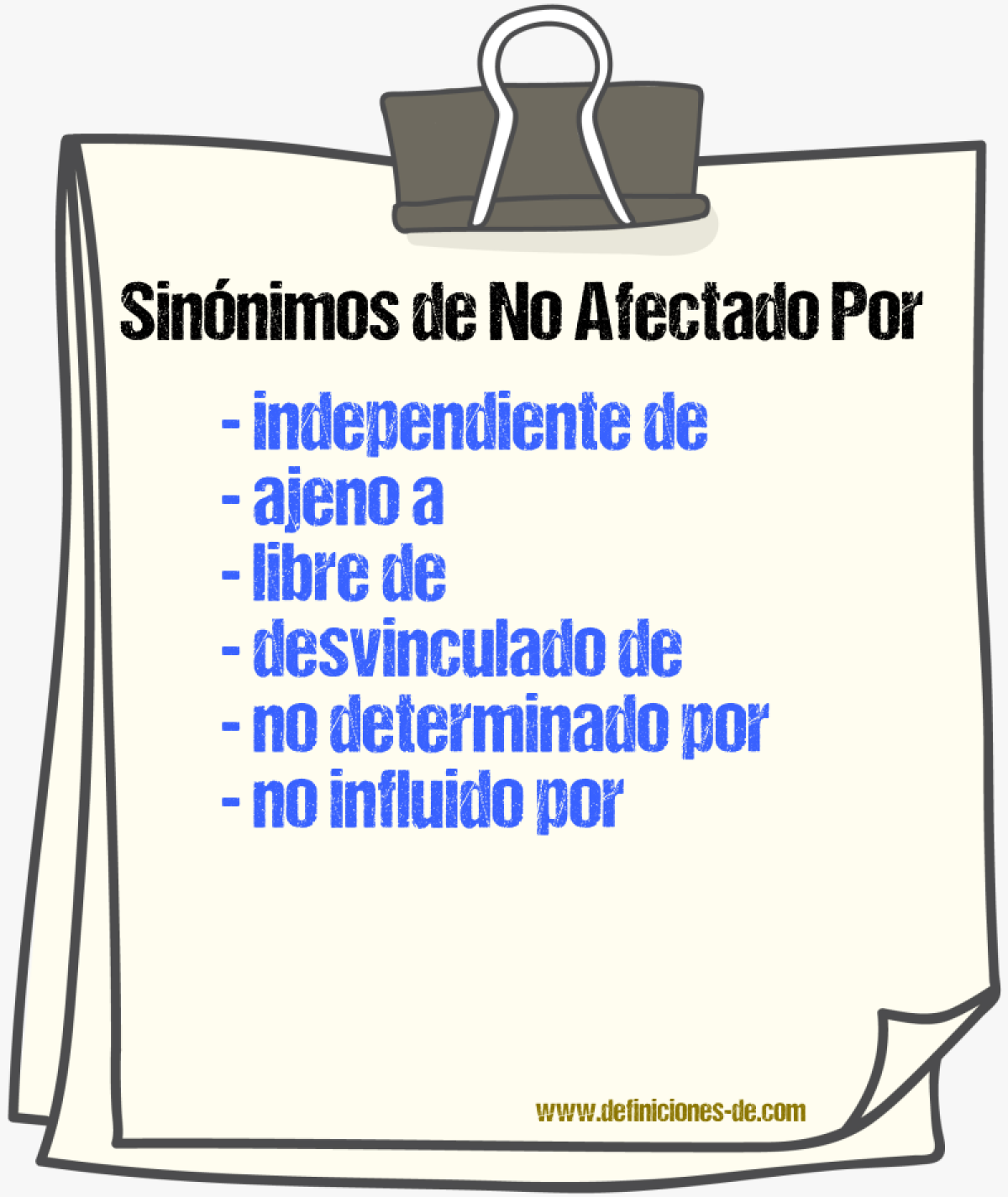 Sinónimos de no afectado por