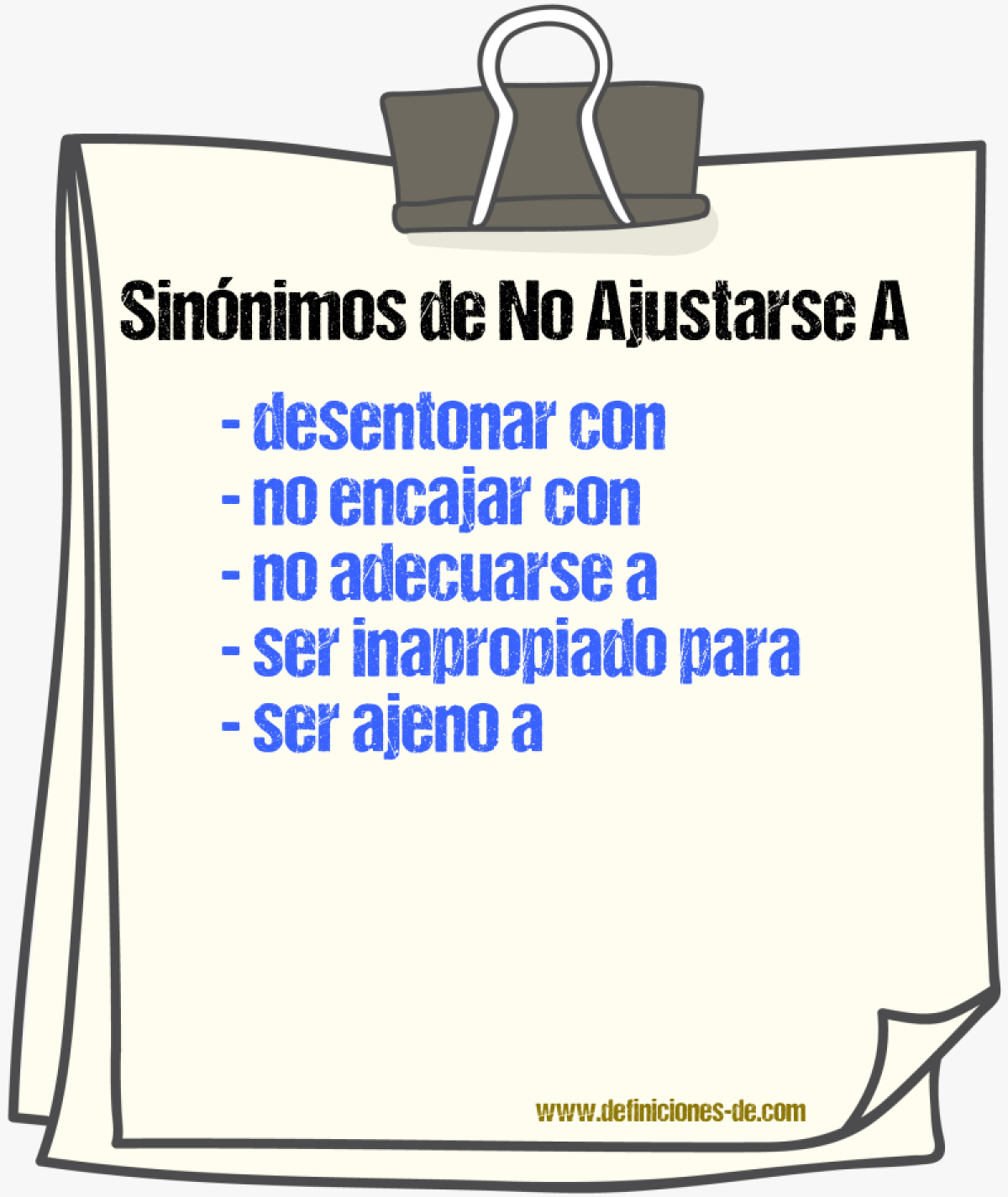 Sinónimos de no ajustarse a