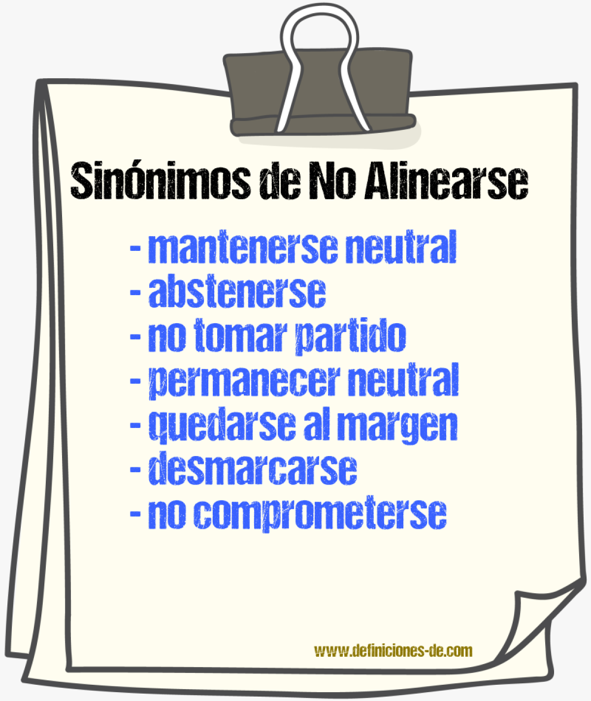Sinónimos de no alinearse