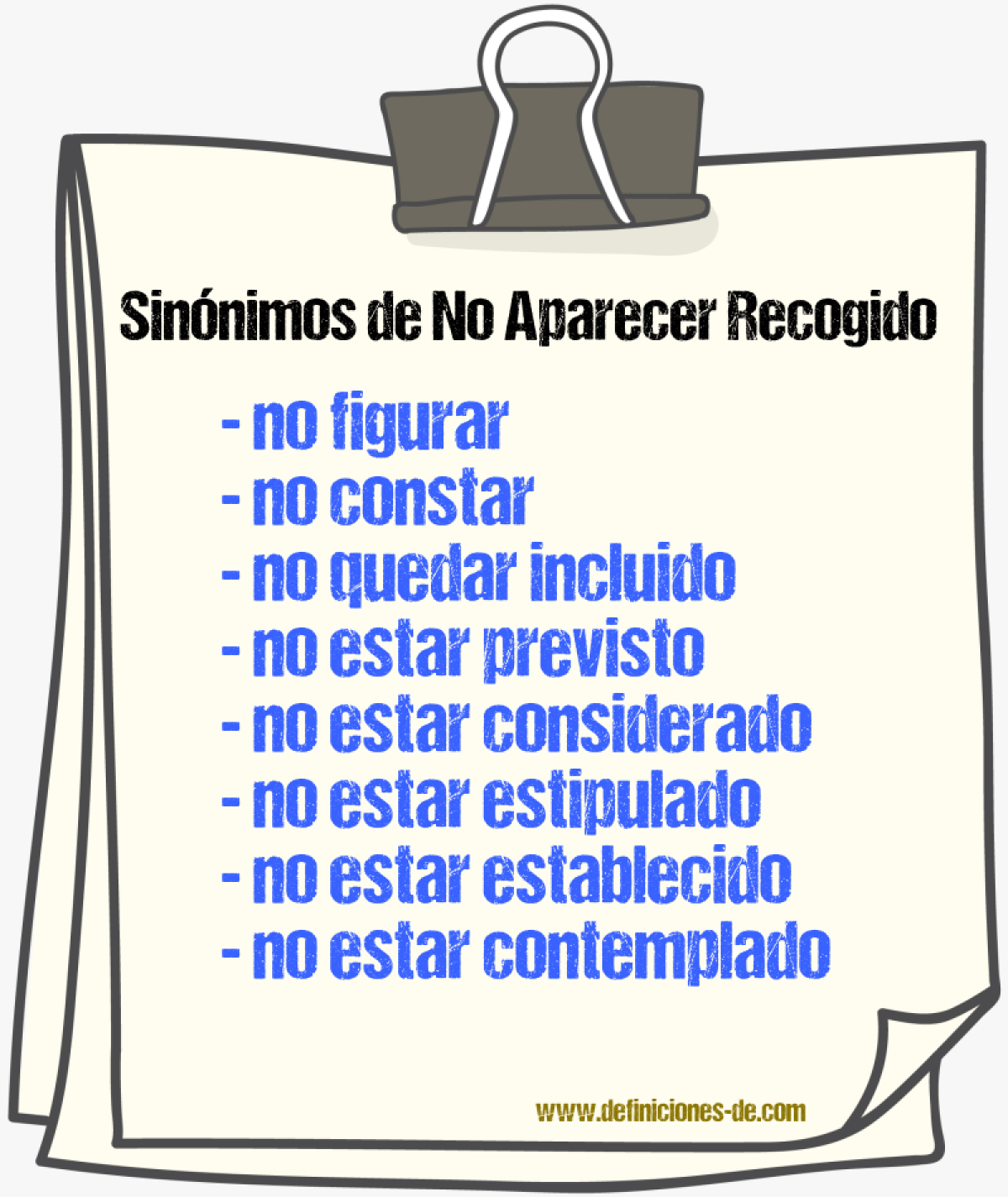 Sinónimos de no aparecer recogido