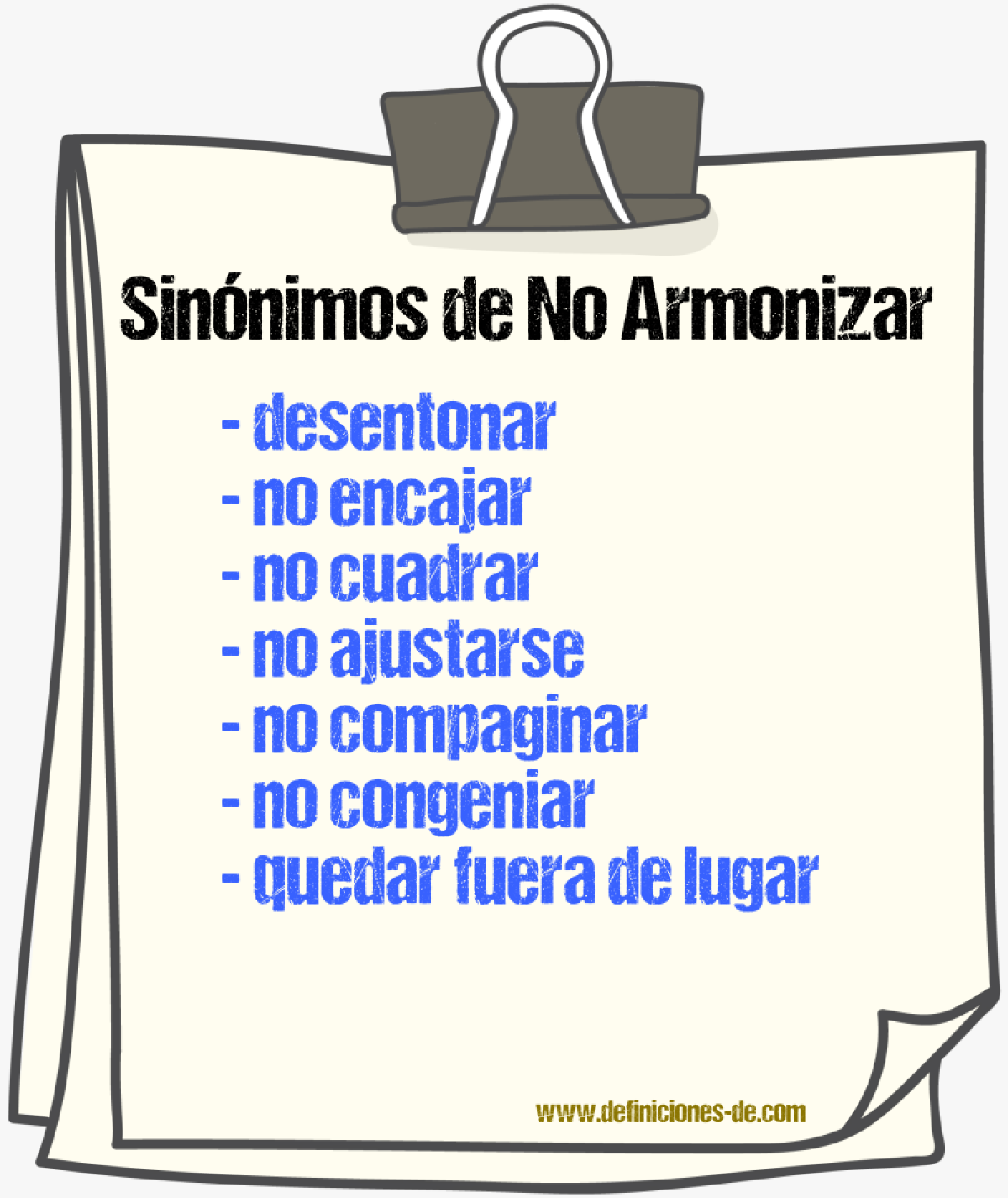Sinónimos de no armonizar
