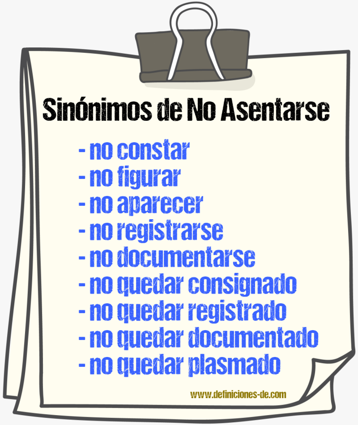 Sinónimos de no asentarse
