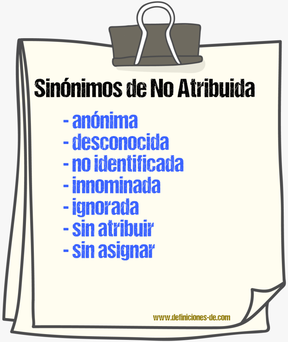 Sinónimos de no atribuida
