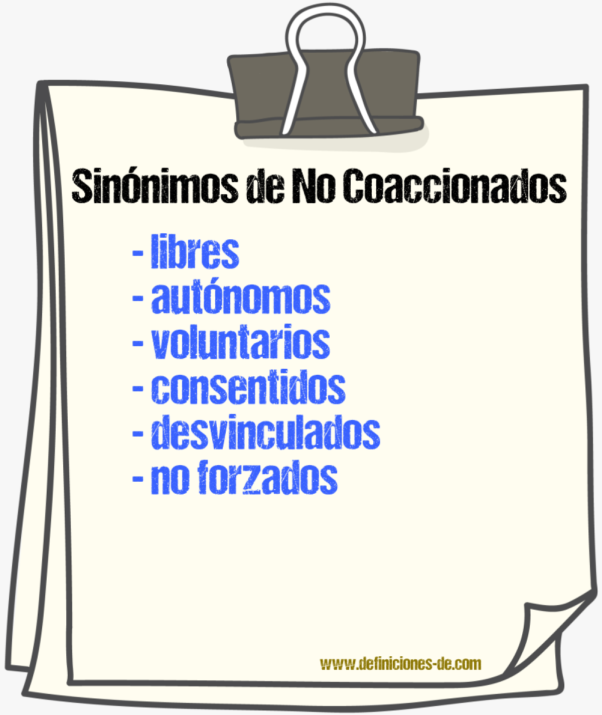 Sinónimos de no coaccionados