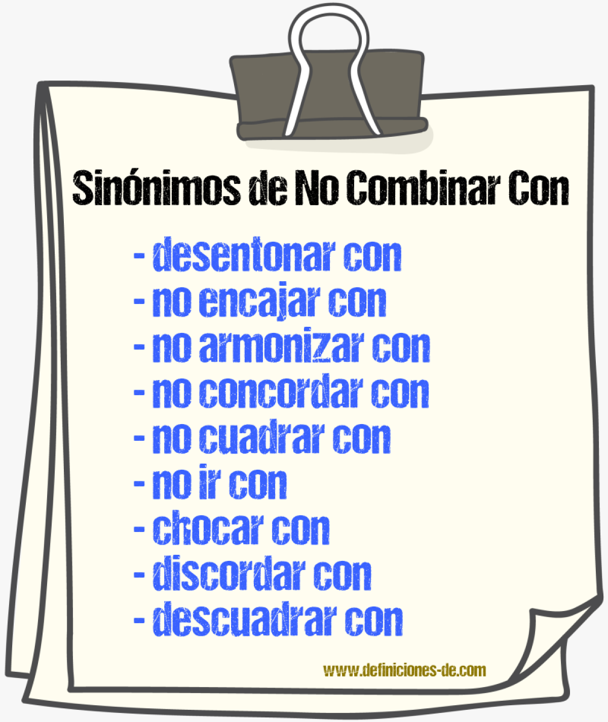 Sinónimos de no combinar con