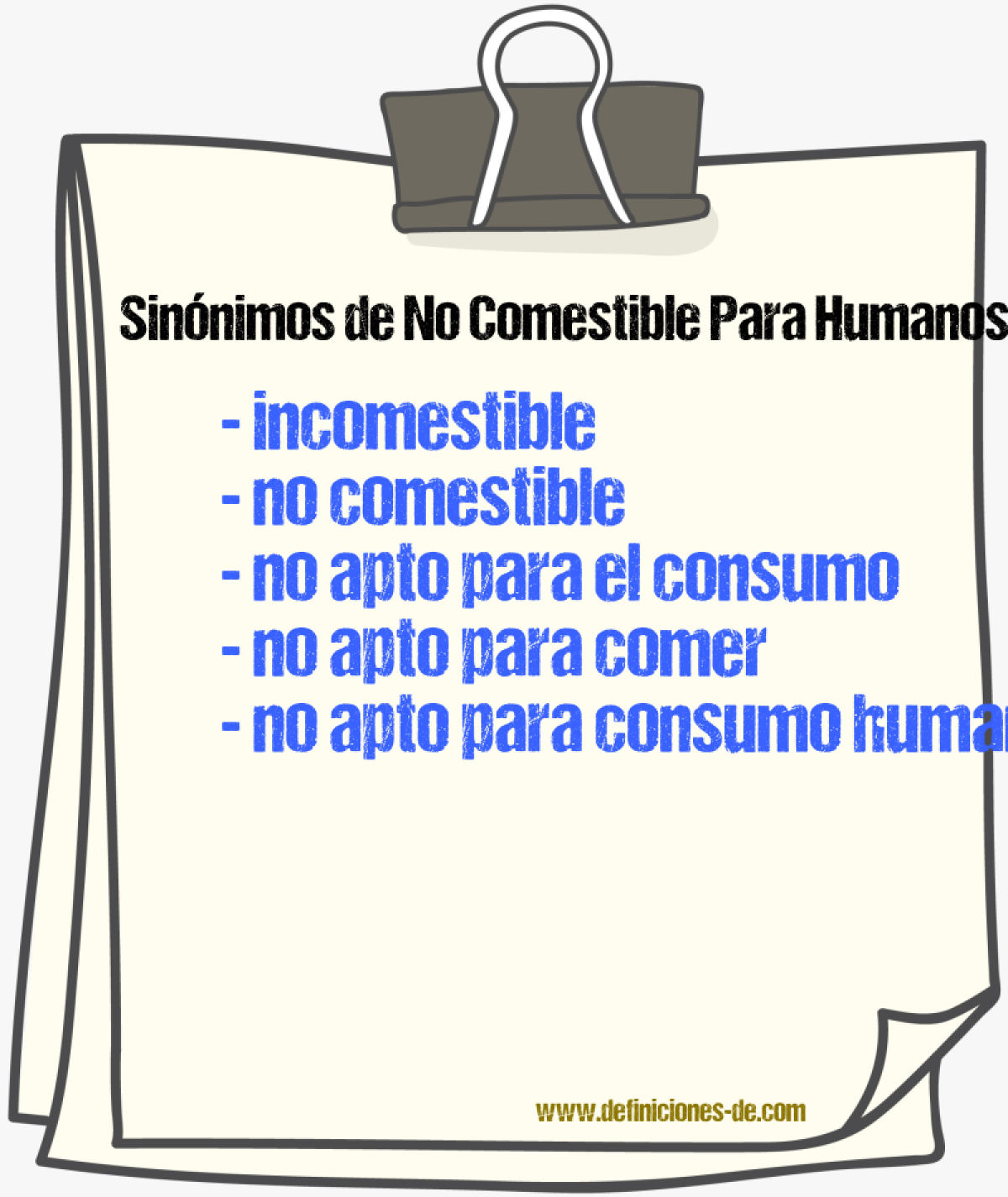 Sinónimos de no comestible para humanos
