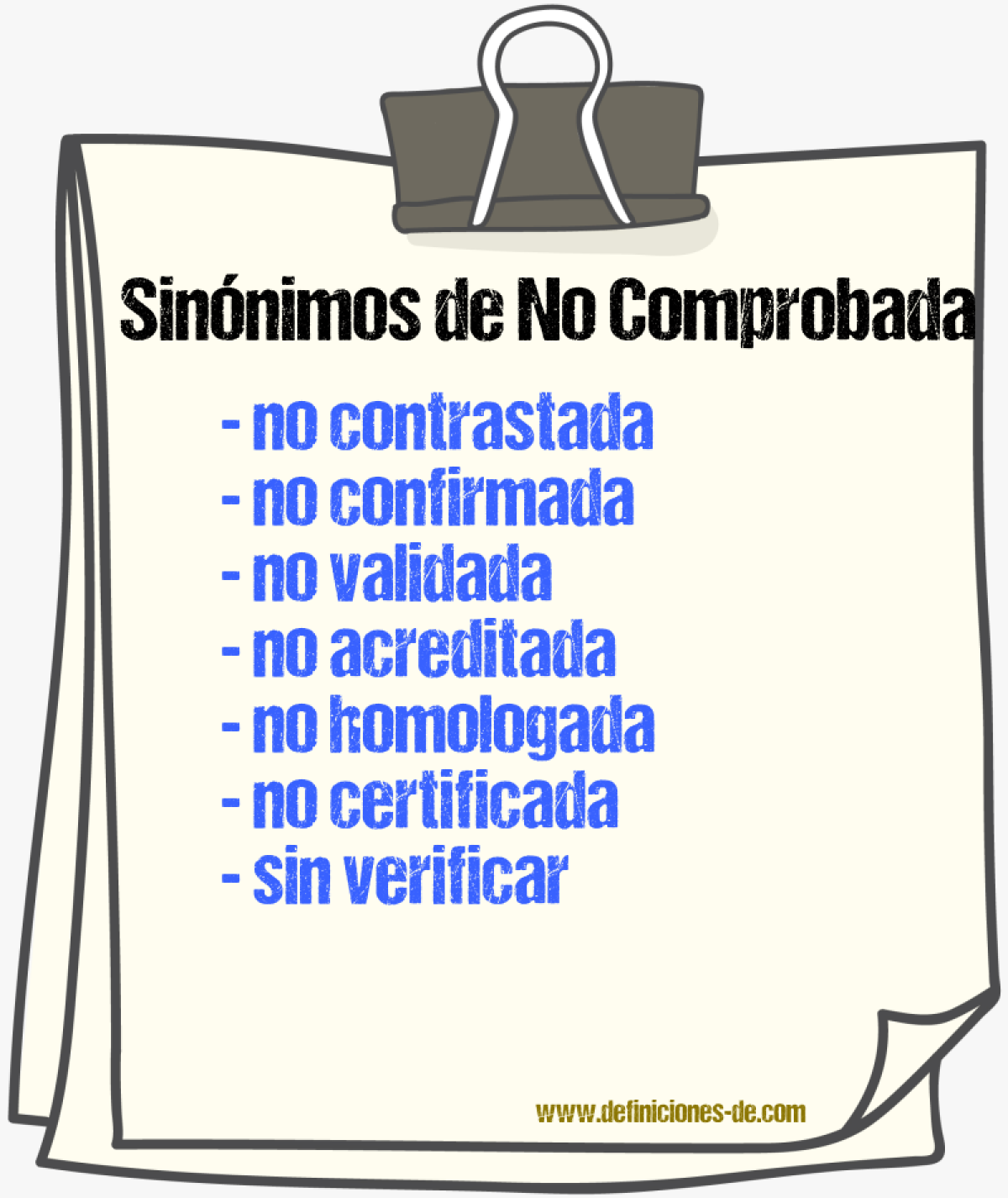 Sinónimos de no comprobada