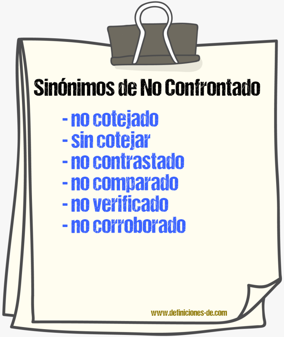 Sinónimos de no confrontado