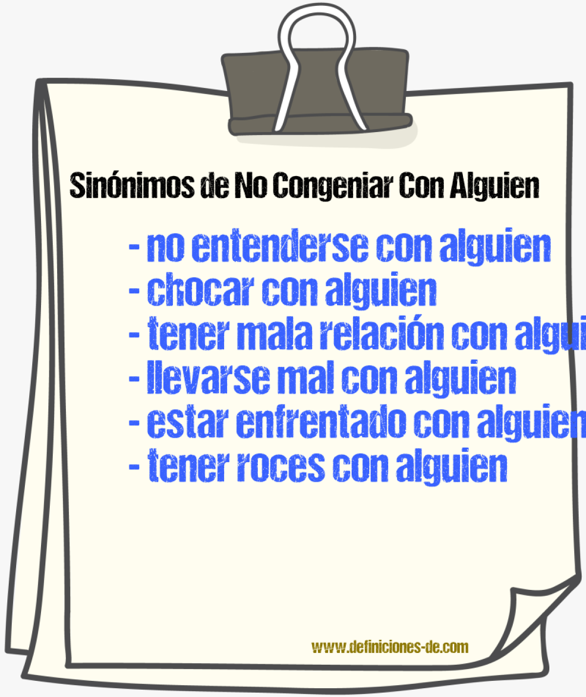 Sinónimos de no congeniar con alguien