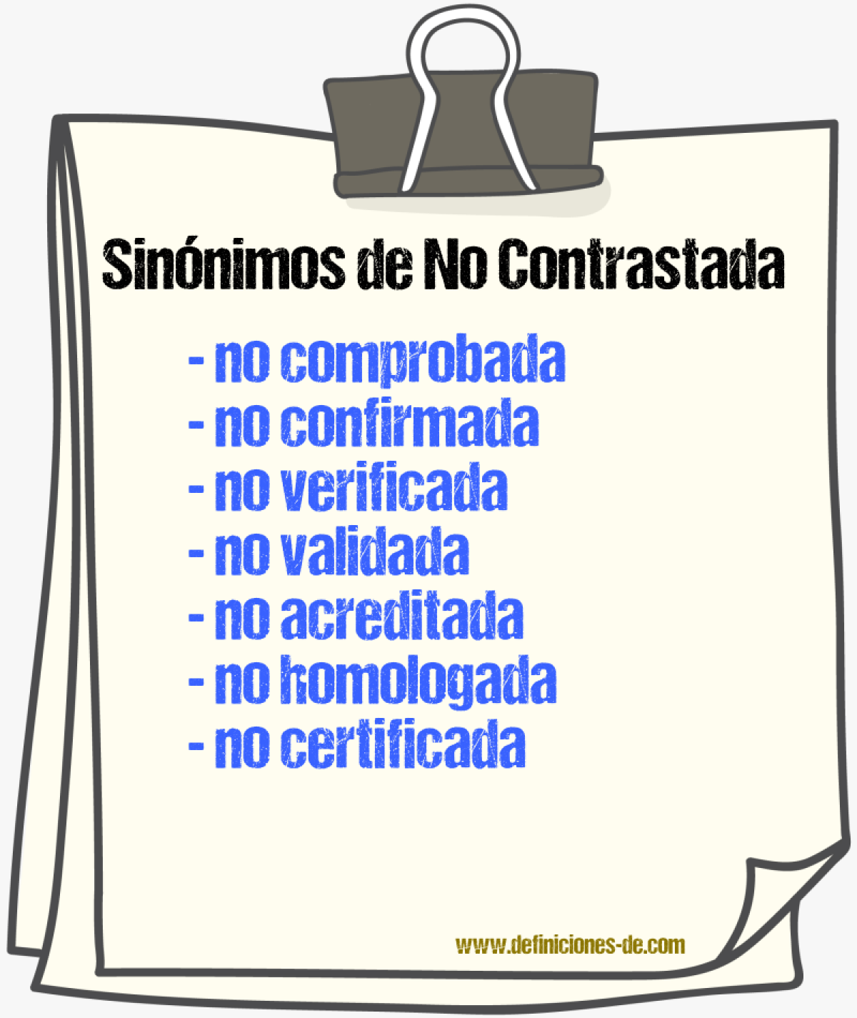 Sinónimos de no contrastada
