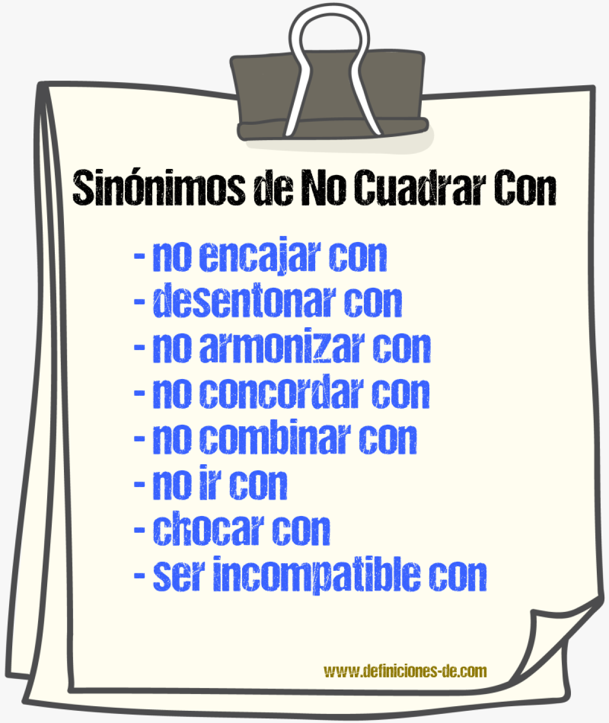 Sinónimos de no cuadrar con