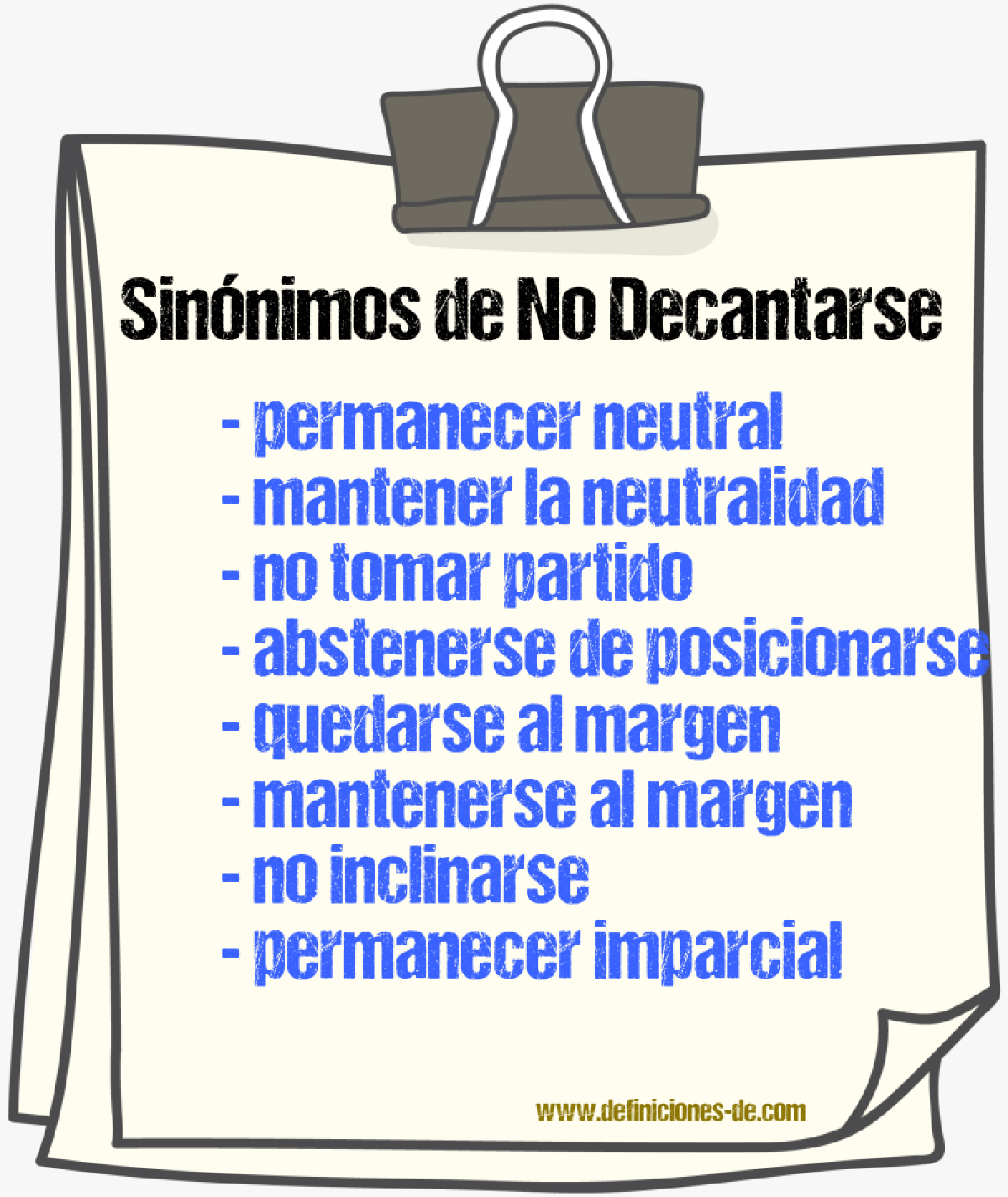 Sinónimos de no decantarse