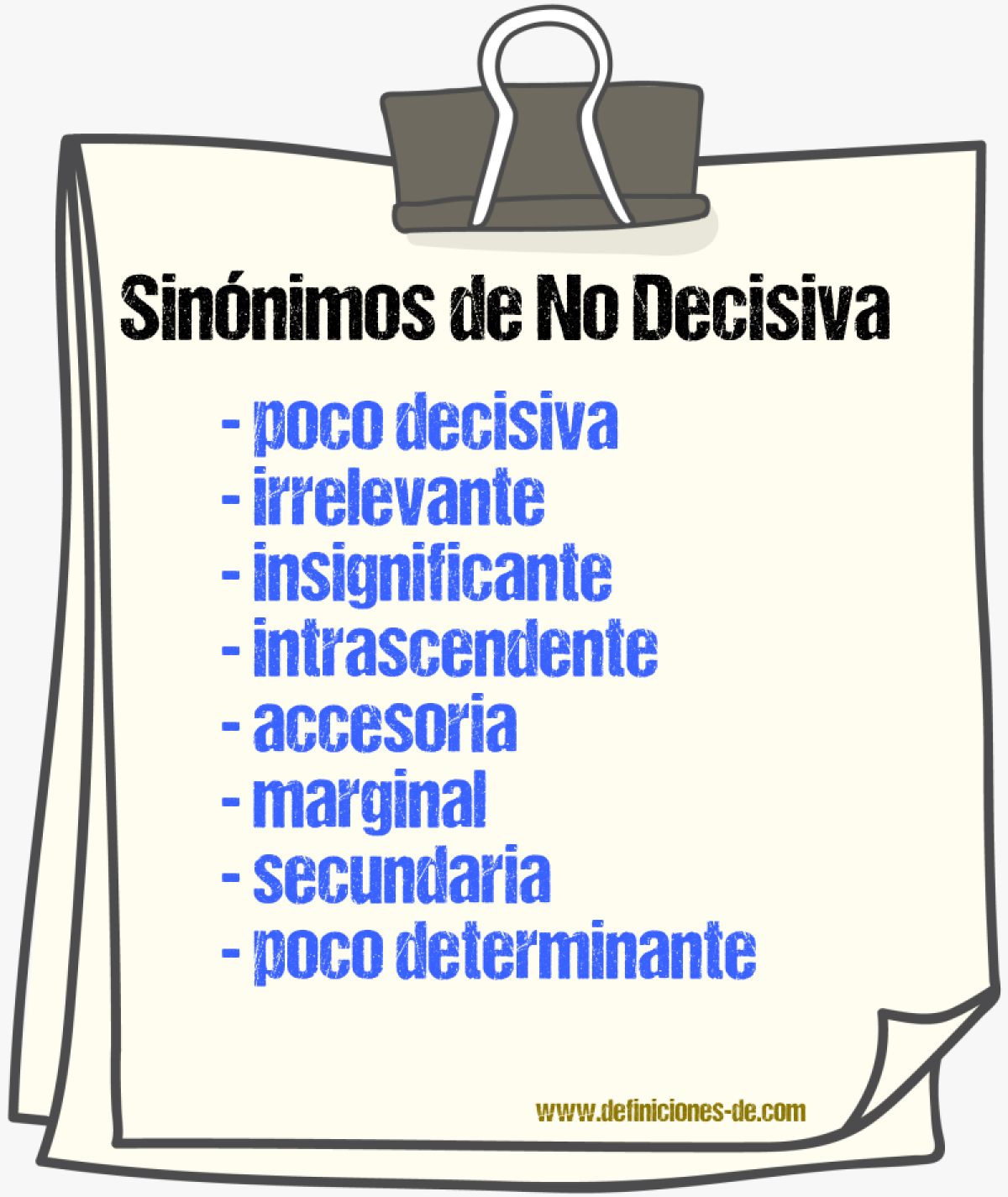 Sinónimos de no decisiva