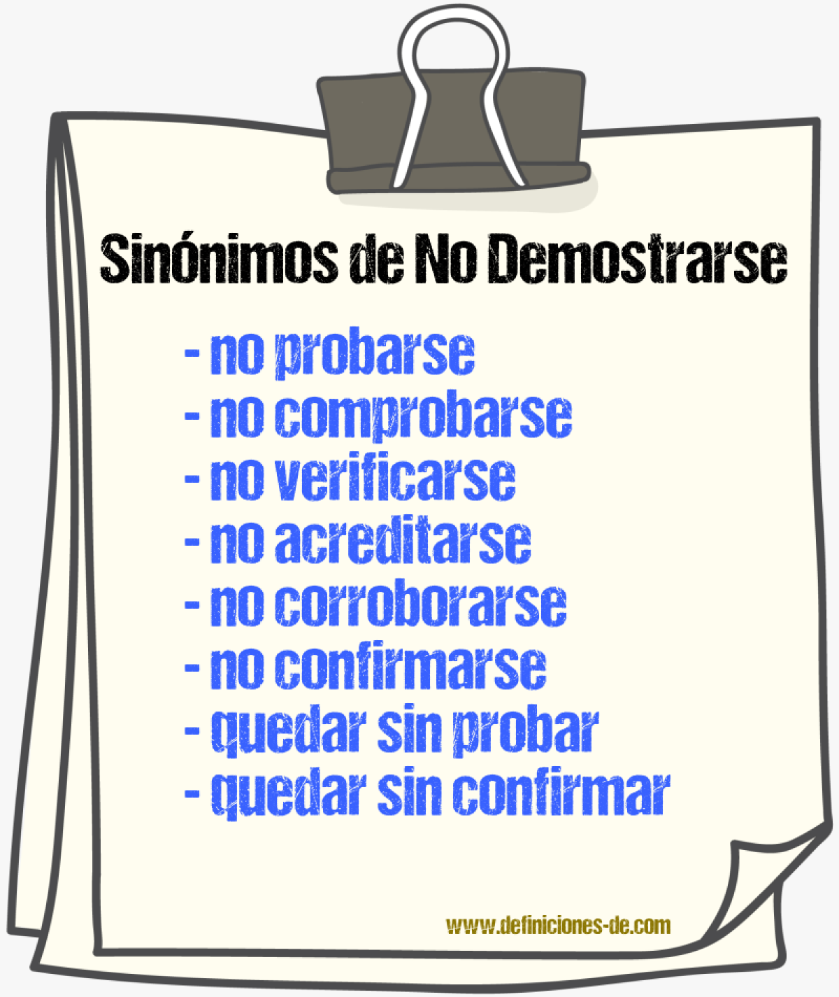 Sinónimos de no demostrarse