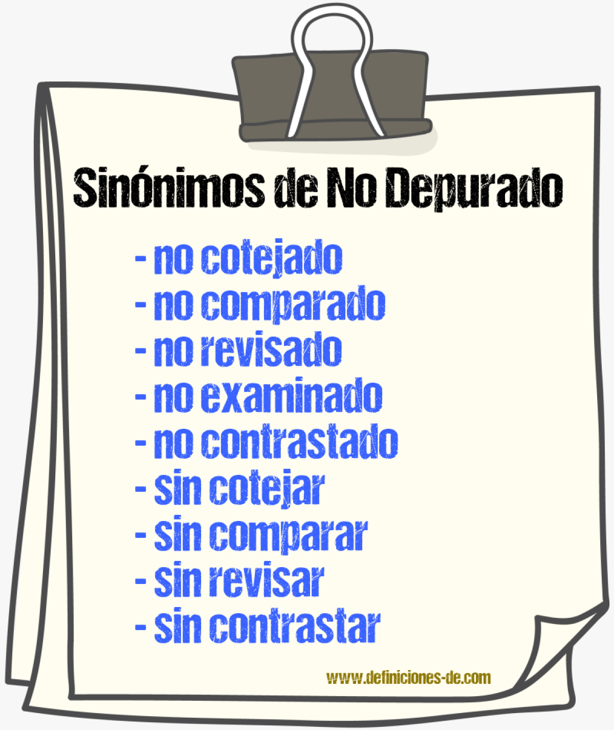 Sinónimos de no depurado