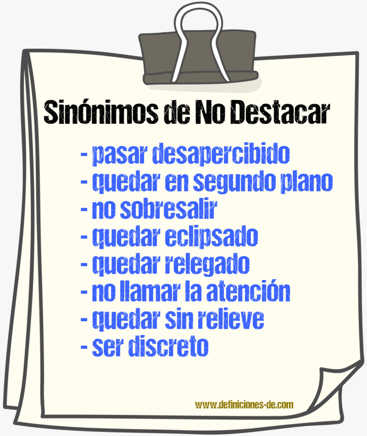 Sinónimos de no destacar