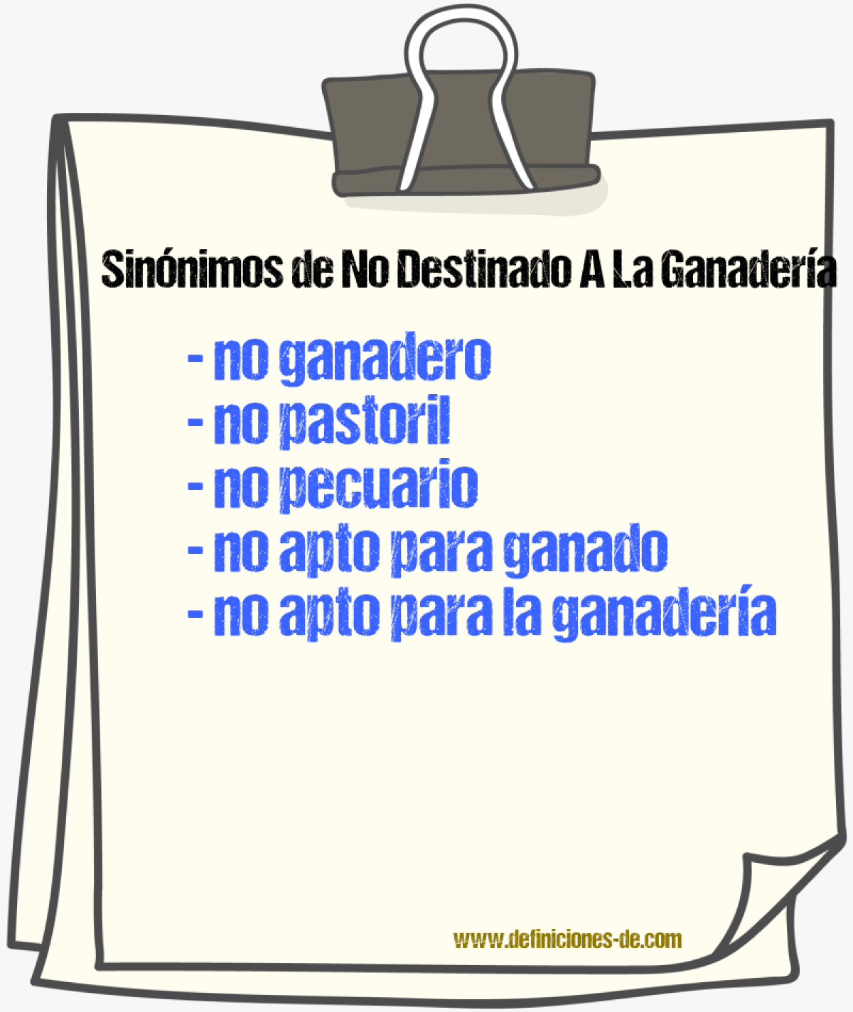Sinónimos de no destinado a la ganadería