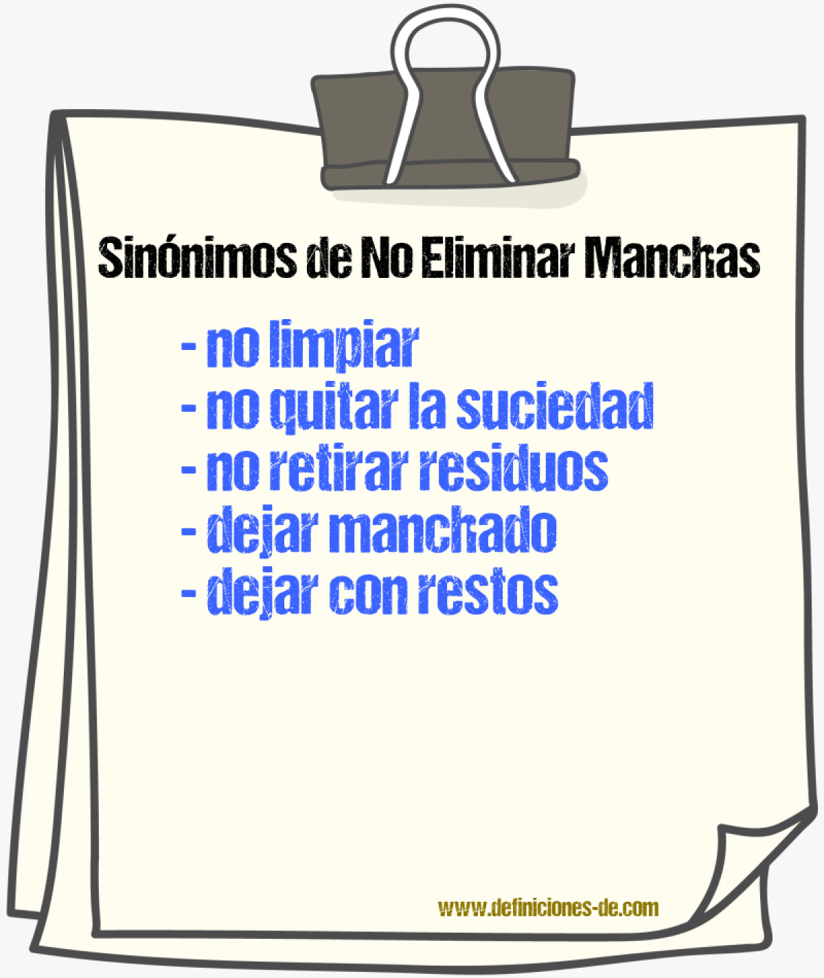 Sinónimos de no eliminar manchas