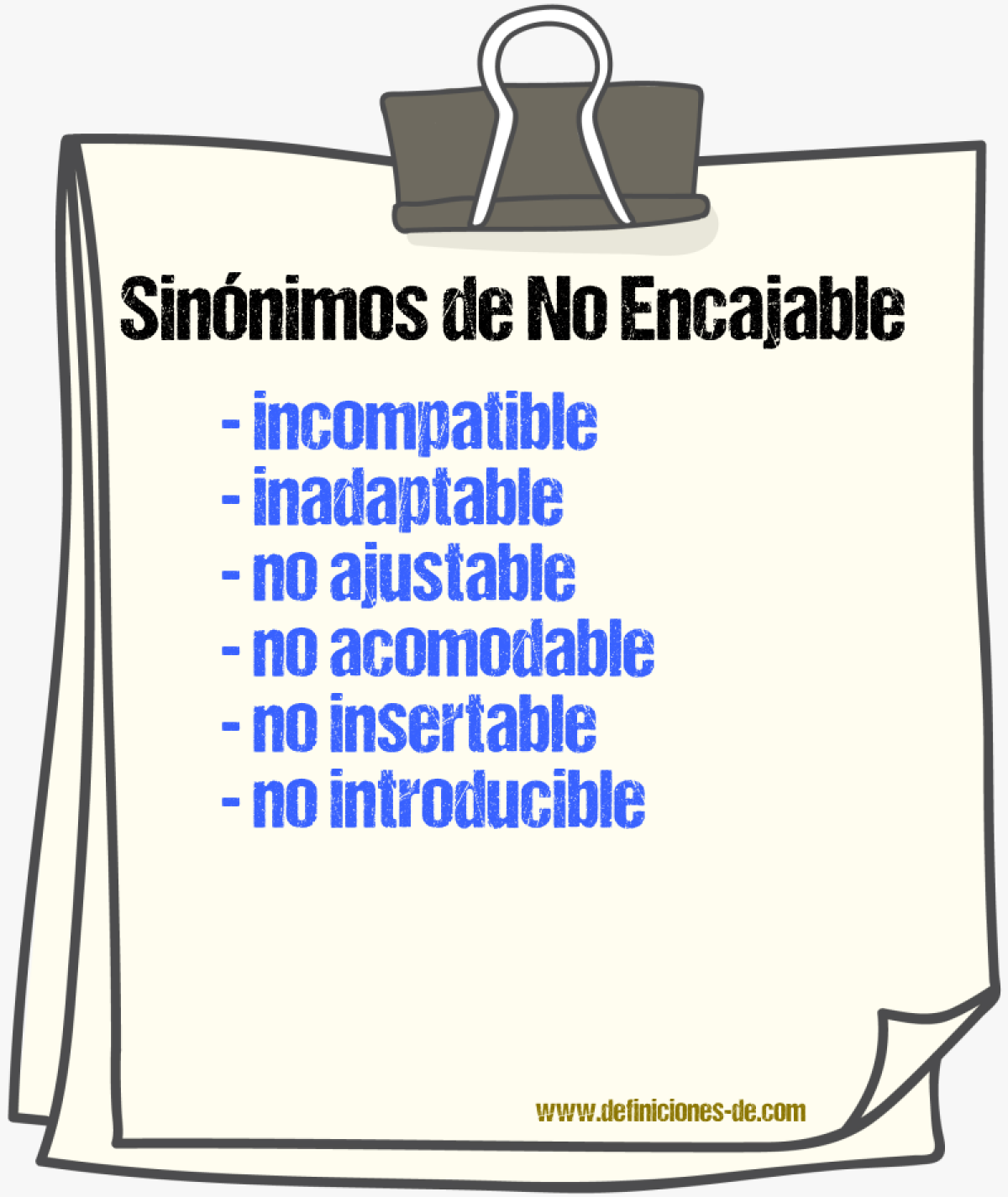 Sinónimos de no encajable