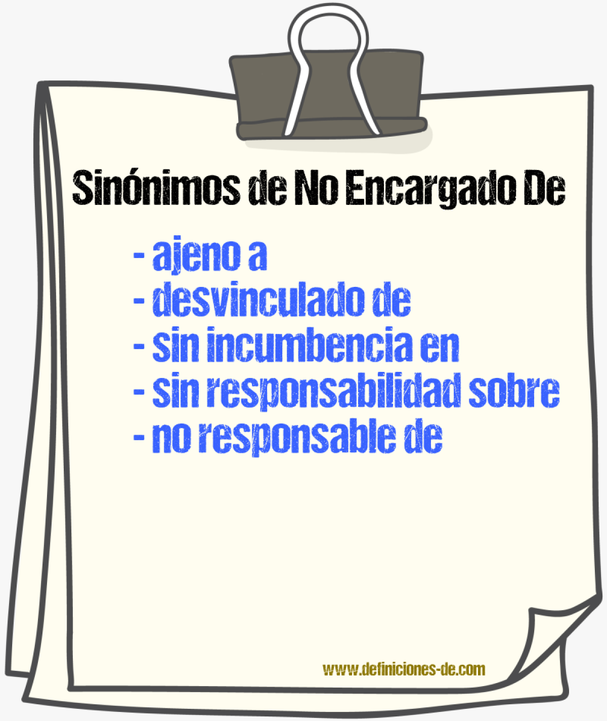 Sinónimos de no encargado de