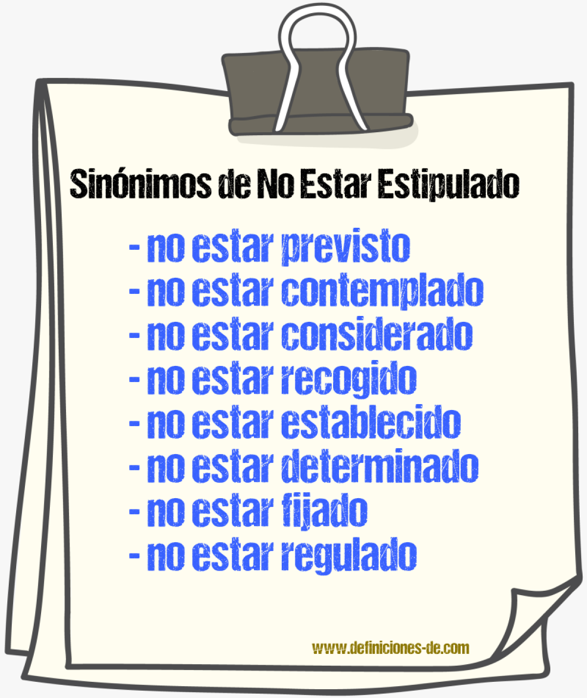 Sinónimos de no estar estipulado