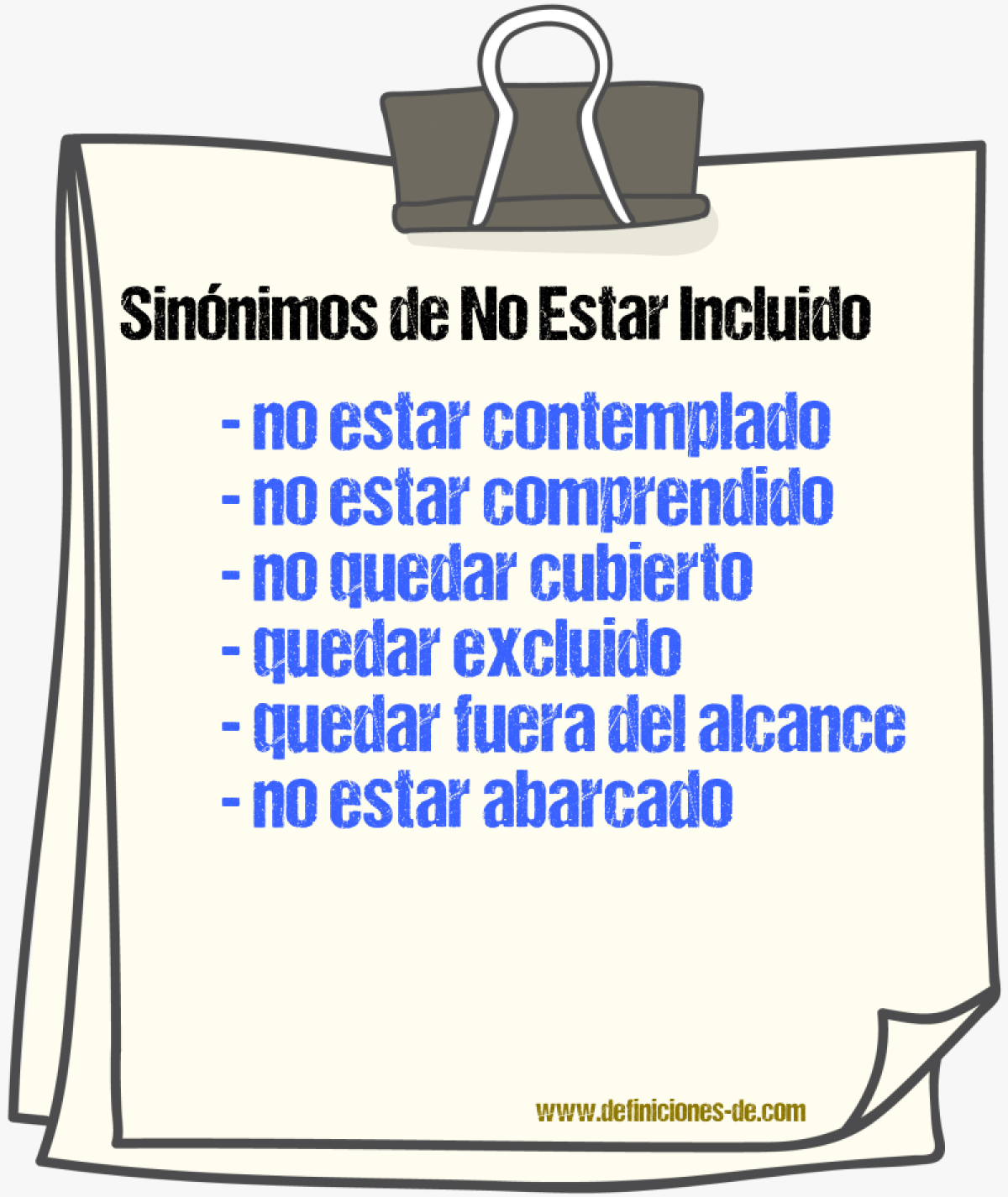 Sinónimos de no estar incluido