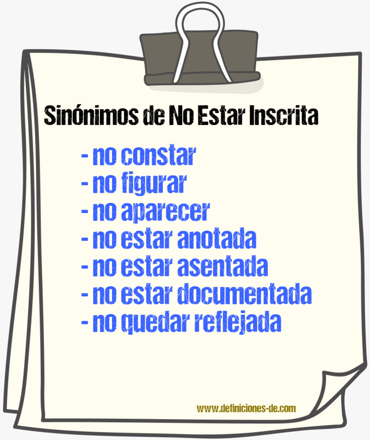Sinónimos de no estar inscrita
