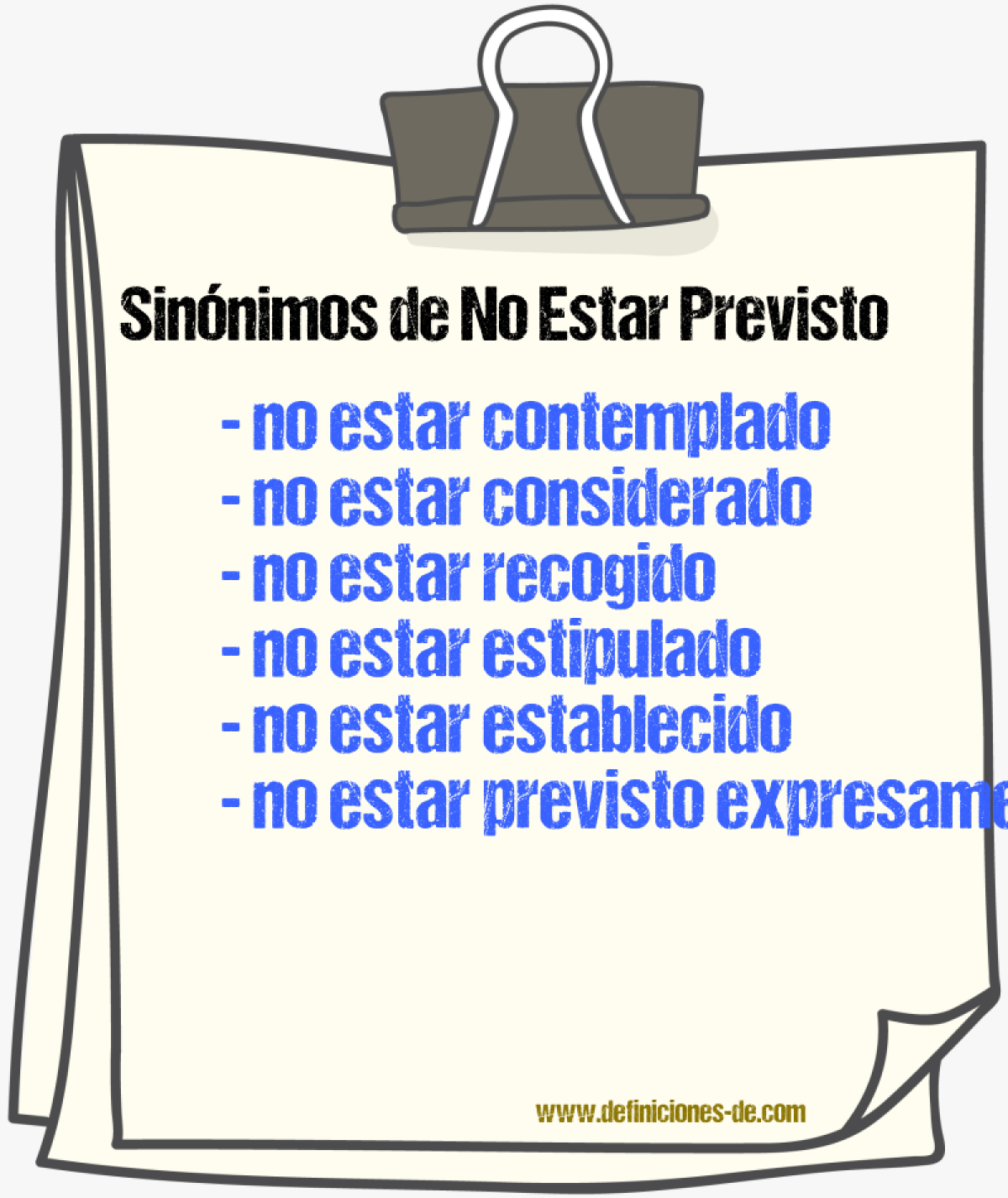 Sinónimos de no estar previsto