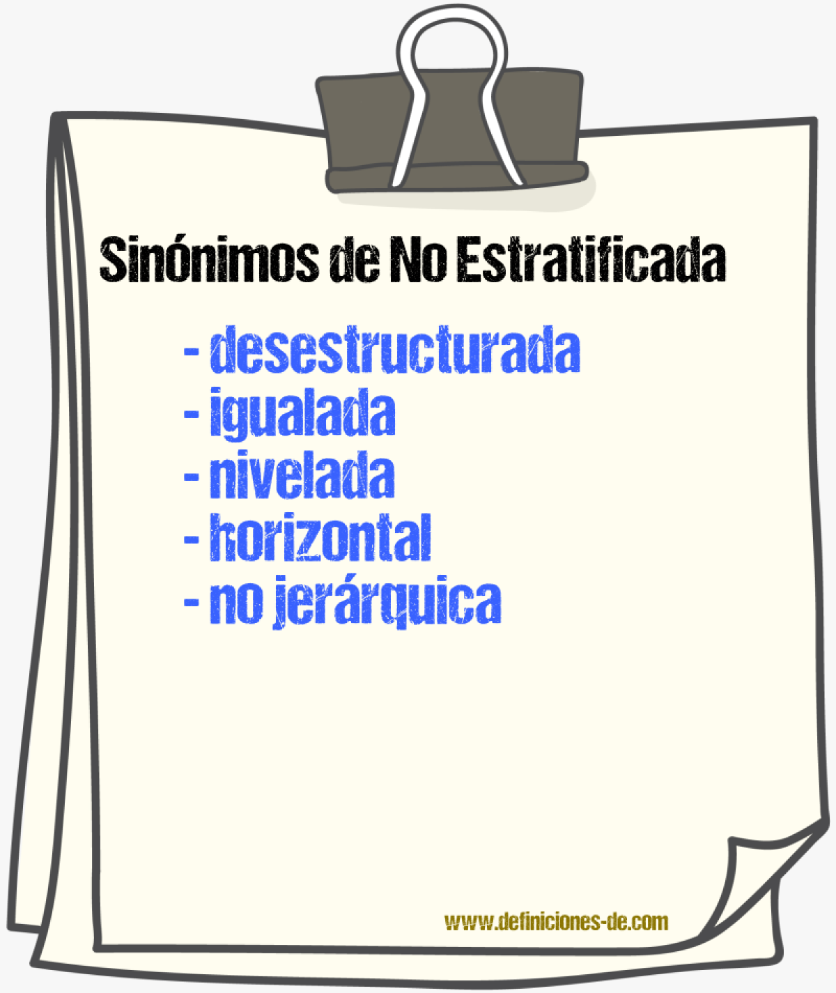 Sinónimos de no estratificada