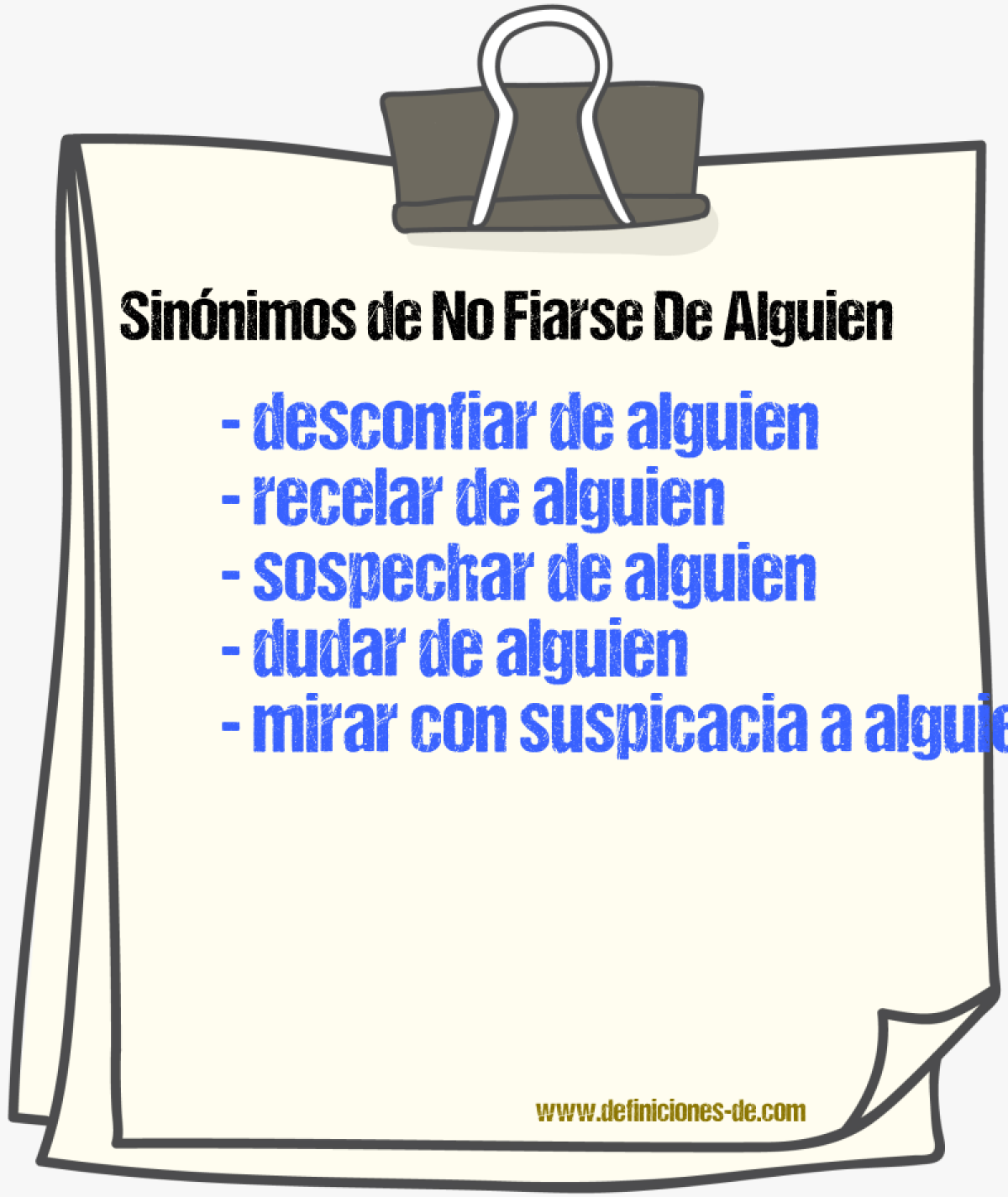 Sinónimos de no fiarse de alguien